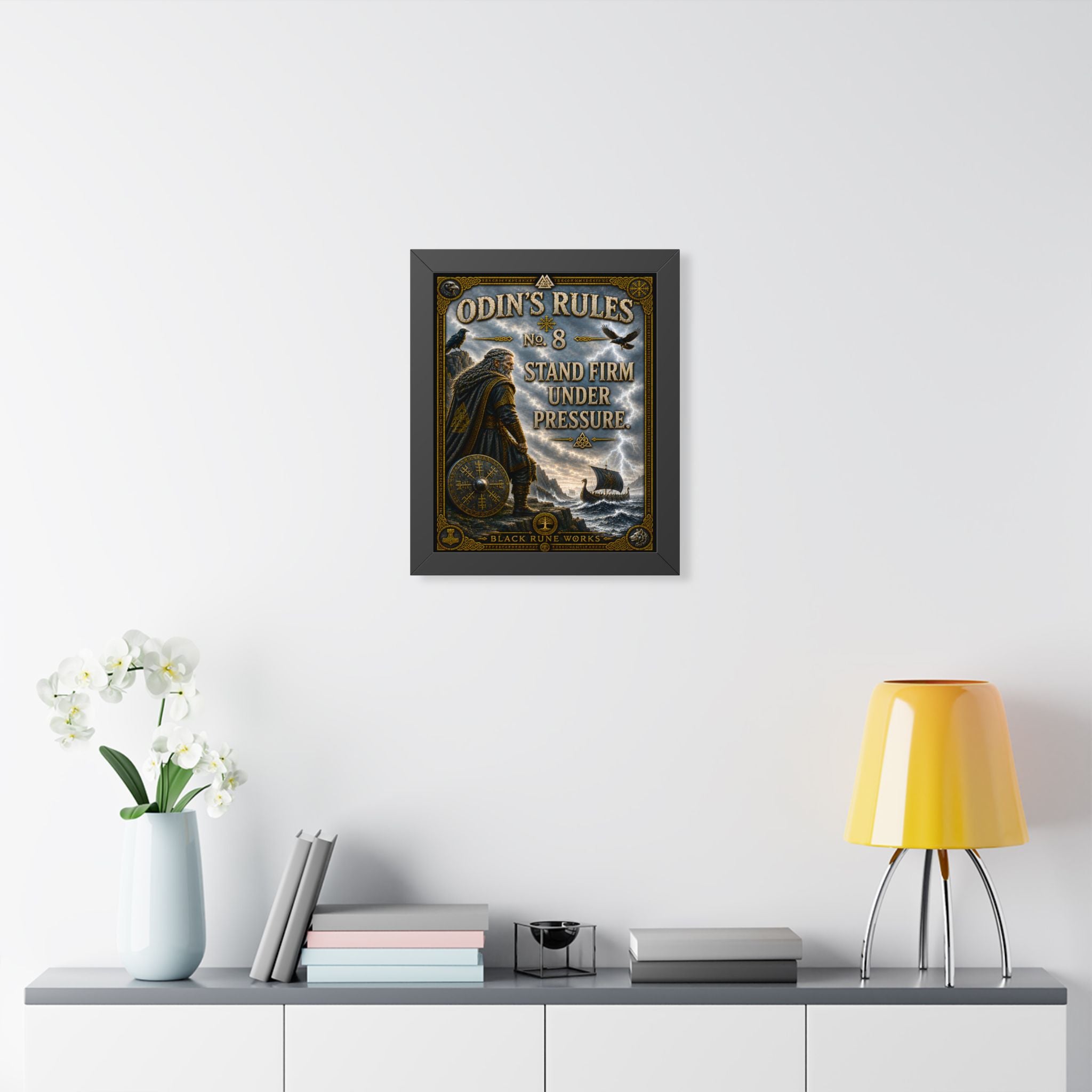 ODIN'S RULES™ No. 8 – Stand Firm Under Pressure Framed Poster