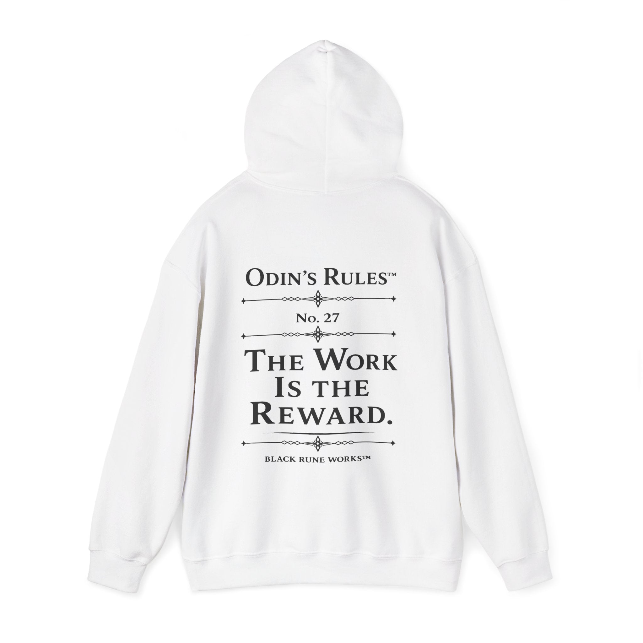 ODIN'S RULES™ Rule #27 | The Work Is the Reward | Viking Norse Warrior Hoodie | Black Rune Works