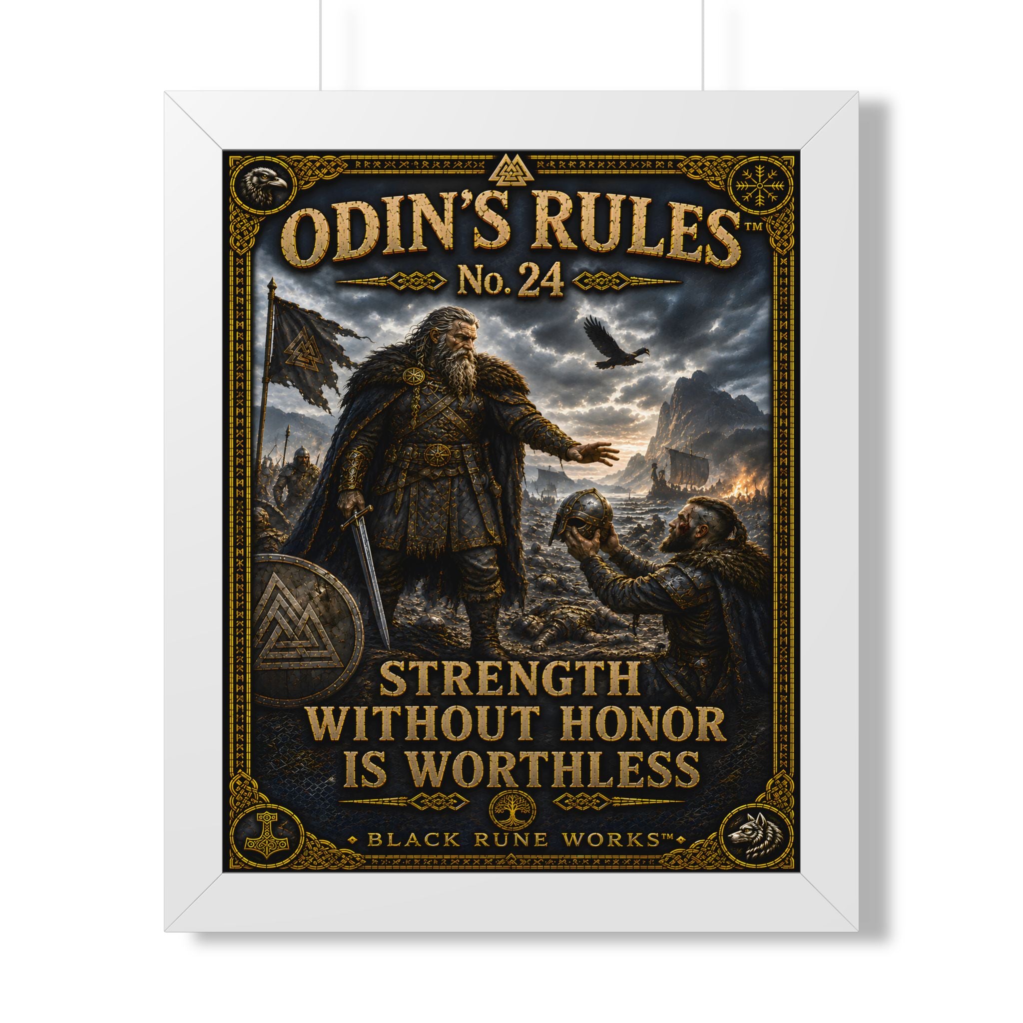 ODIN'S RULES™ No. 24 STRENGTH WITHOUT HONOR IS WORTHLESS