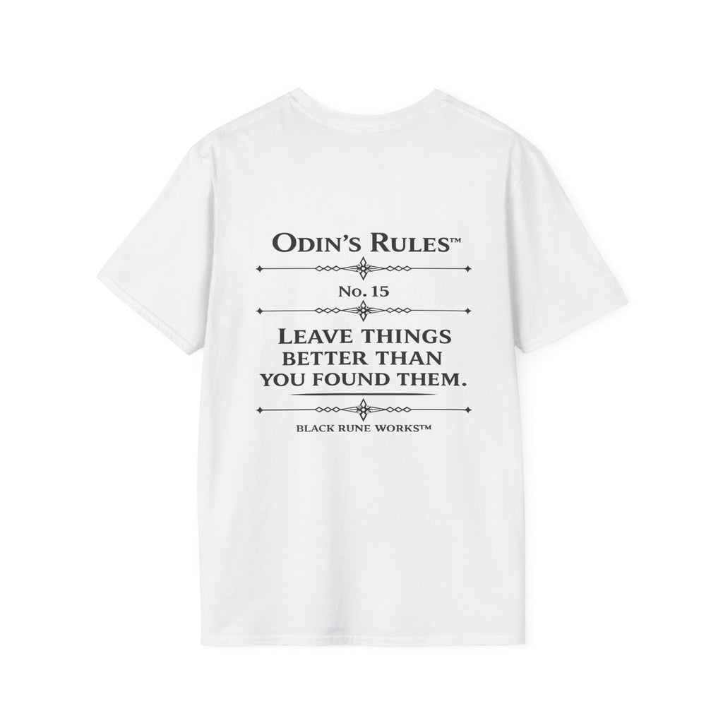 ODIN'S RULES™ Rule #15 | Leave Things Better Than You Found Them | Viking Norse Warrior Shirt | Black Rune Works