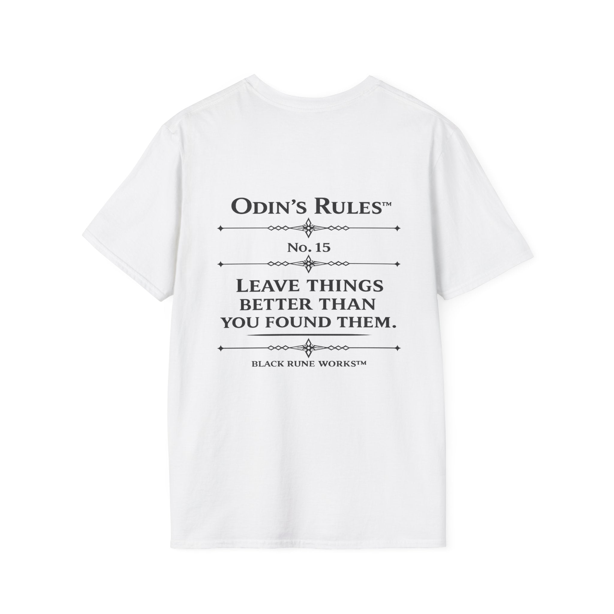ODIN'S RULES™ Rule #15 | Leave Things Better Than You Found Them | Viking Norse Warrior Shirt | Black Rune Works