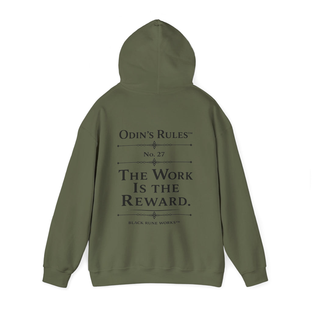 ODIN'S RULES™ Rule #27 | The Work Is the Reward | Viking Norse Warrior Hoodie | Black Rune Works