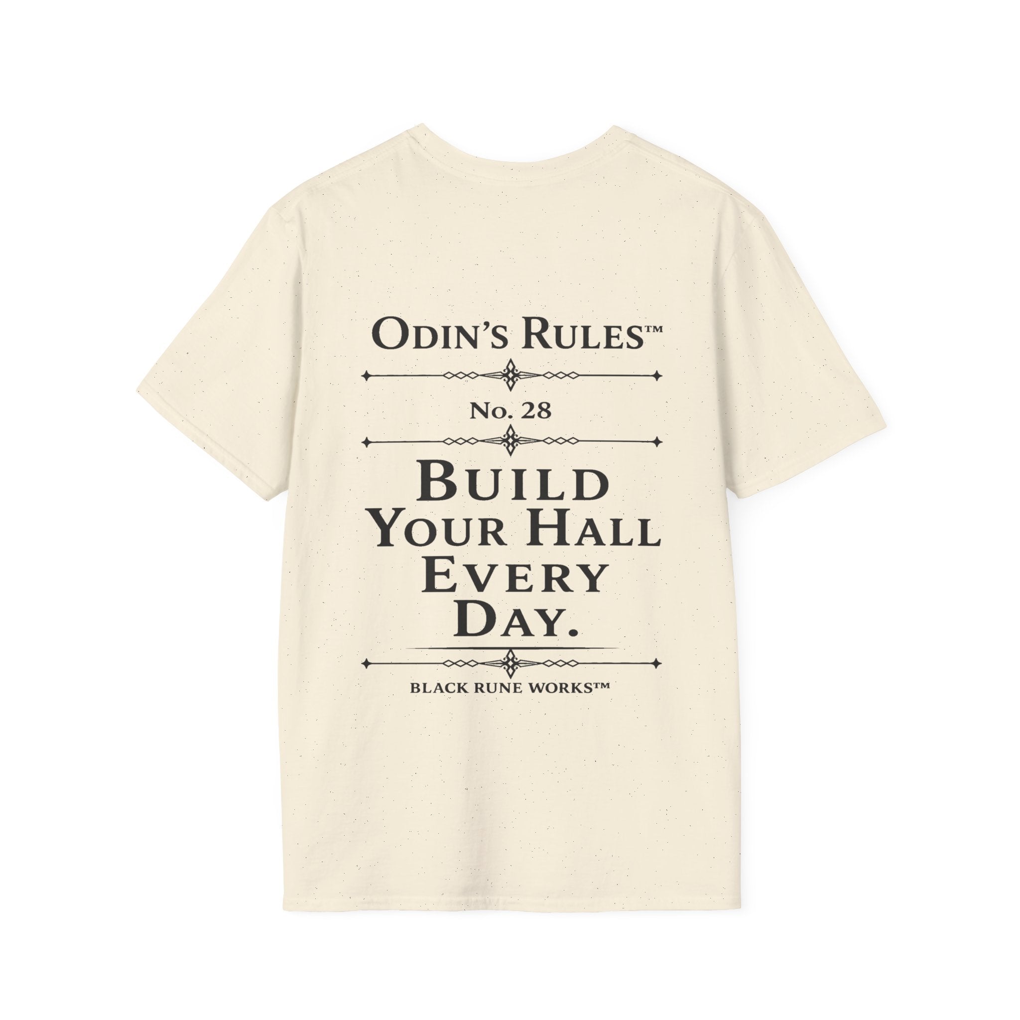 ODIN'S RULES™ Rule #28 | Build Your Hall Every Day | Viking Norse Warrior Shirt | Black Rune Works