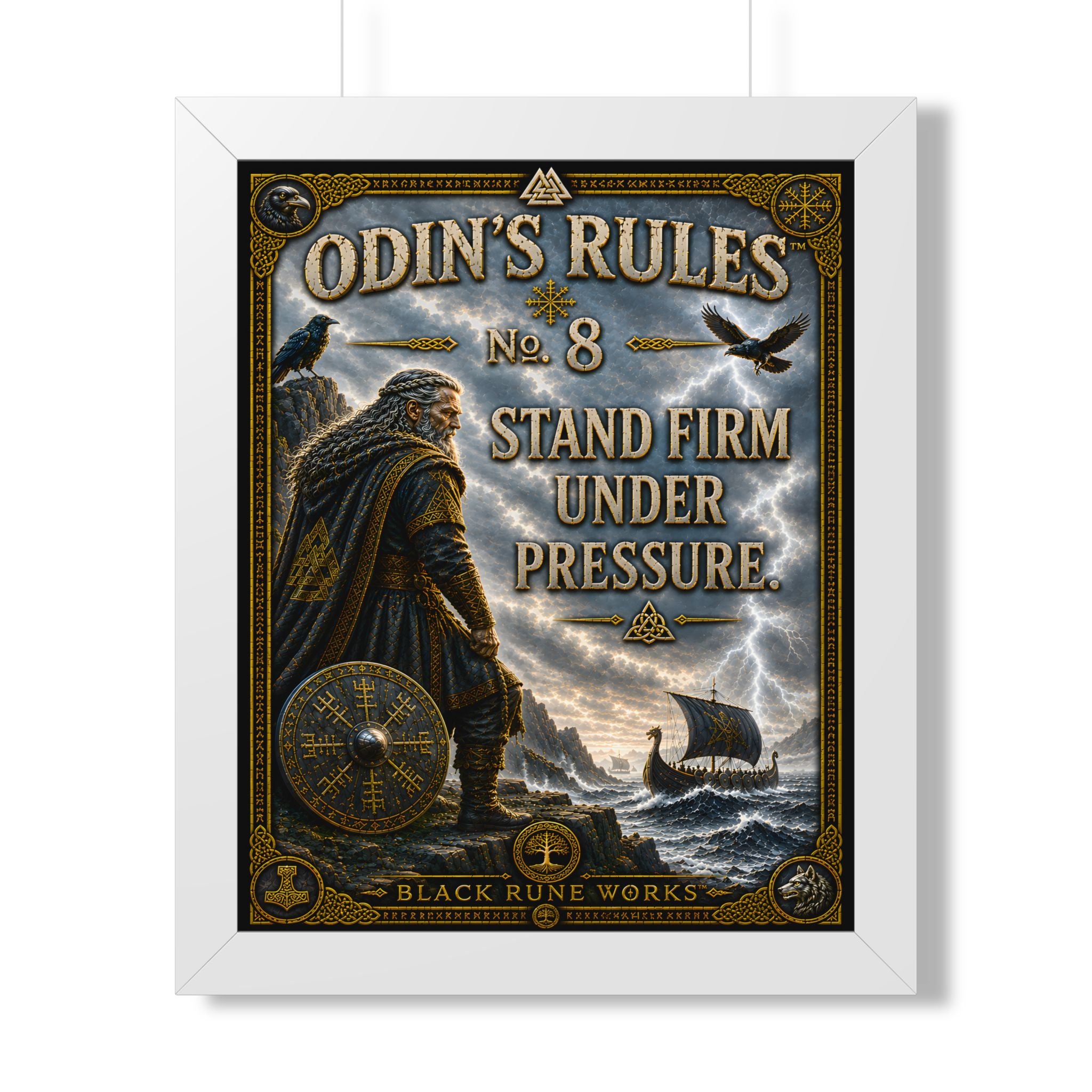 ODIN'S RULES™ No. 8 – Stand Firm Under Pressure Framed Poster