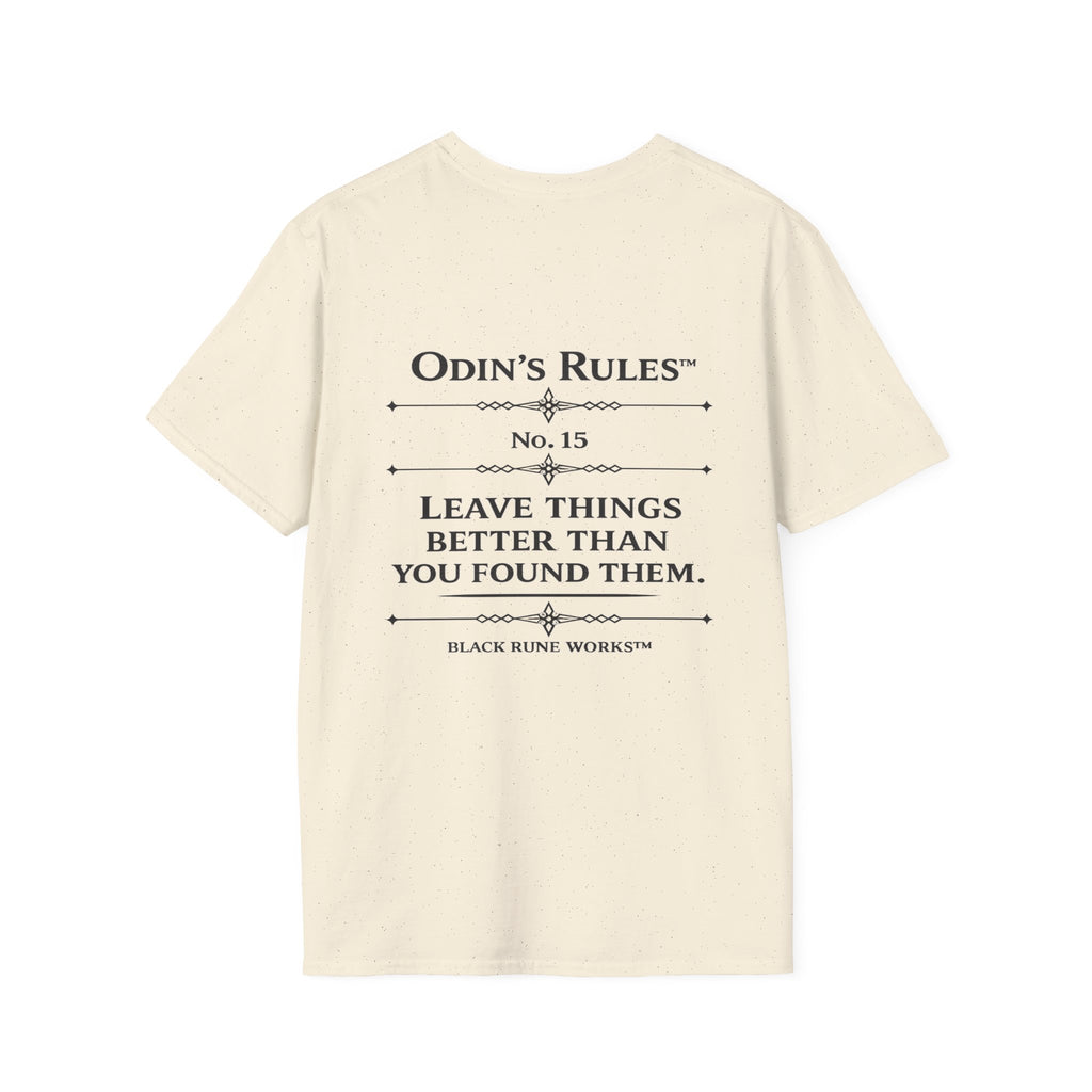 ODIN'S RULES™ Rule #15 | Leave Things Better Than You Found Them | Viking Norse Warrior Shirt | Black Rune Works