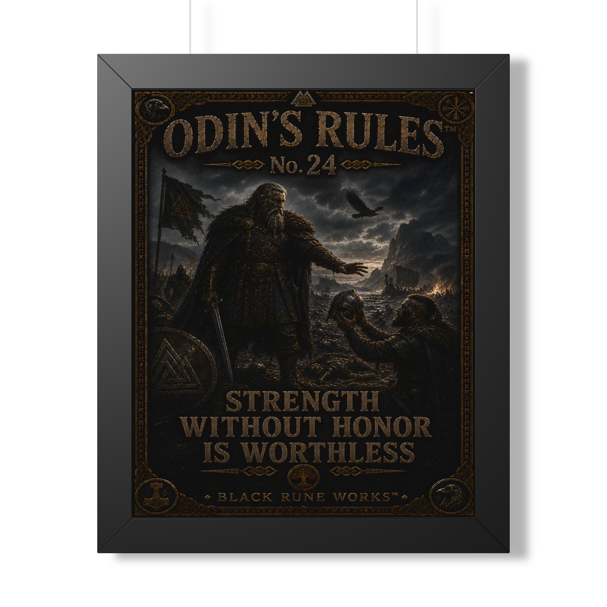 ODIN'S RULES™ No. 24 STRENGTH WITHOUT HONOR IS WORTHLESS
