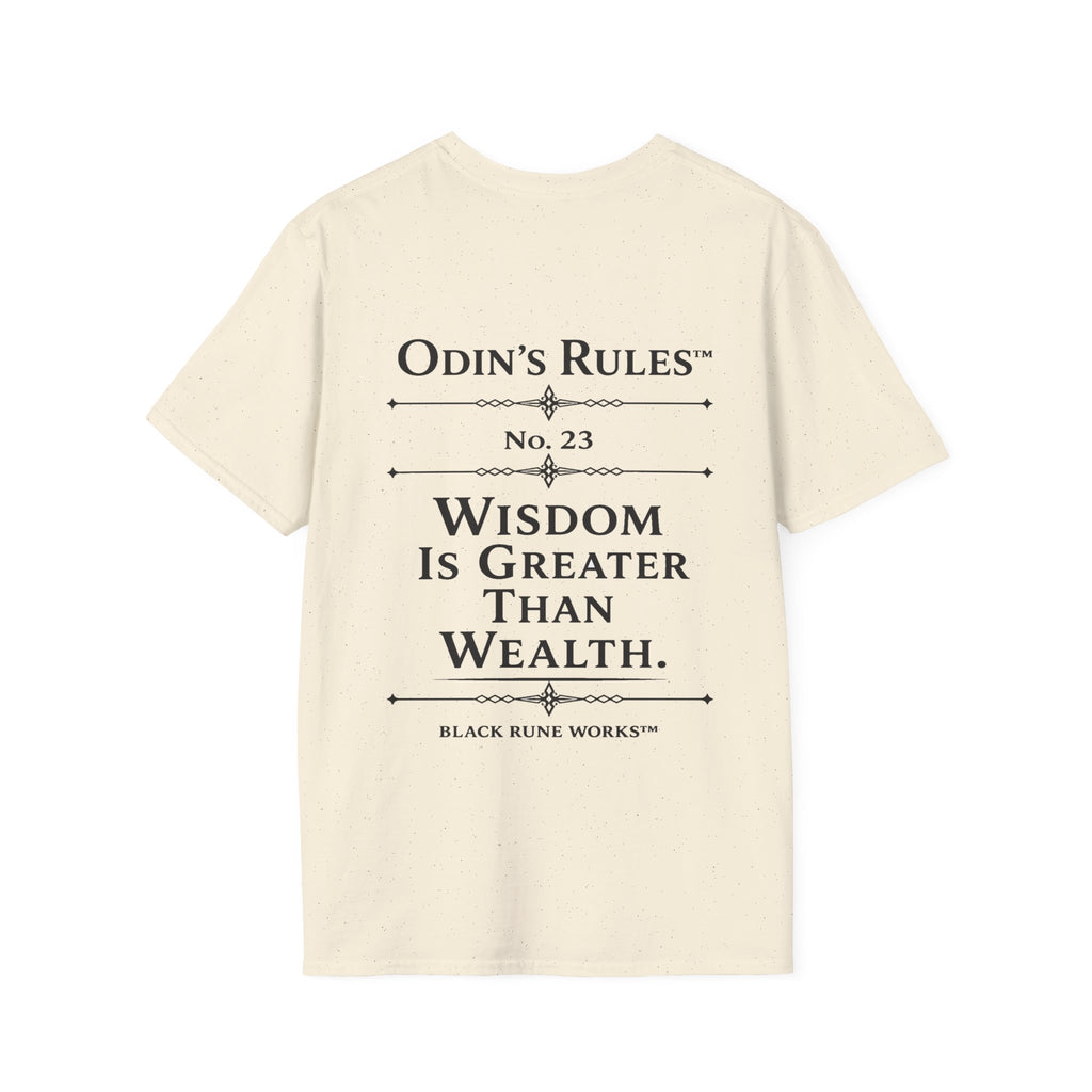ODIN'S RULES™ Rule #23 | Wisdom Is Greater Than Wealth | Viking Norse Warrior Shirt | Black Rune Works