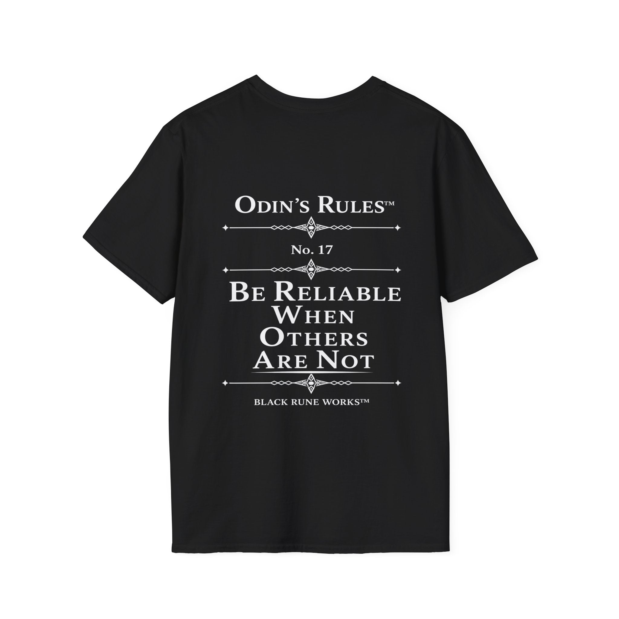 ODIN'S RULES™ Rule #17 | Be Reliable When Others Are Not | Viking Norse Warrior Shirt | Black Rune Works