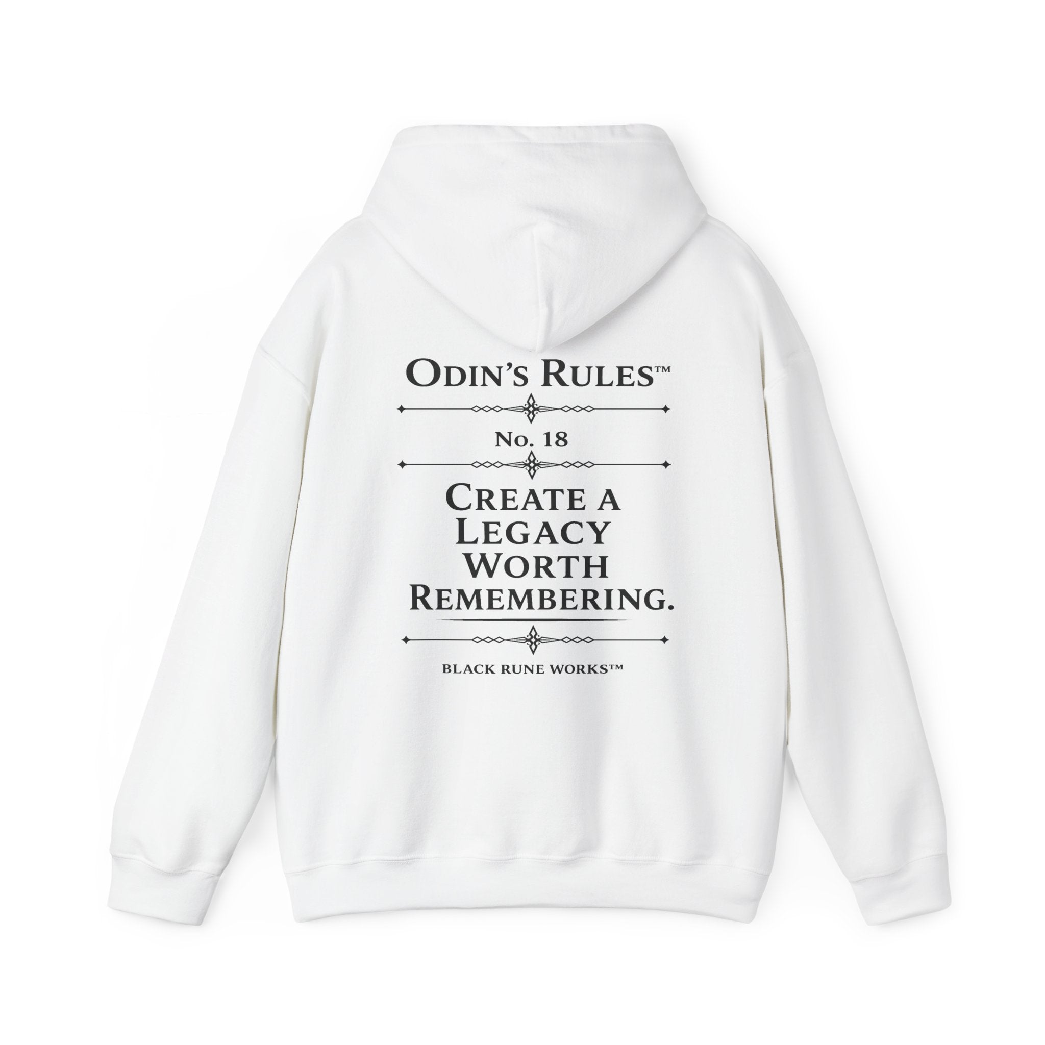ODIN'S RULES™ Rule #18 | Create a Legacy Worth Remembering | Viking Norse Warrior Hoodie | Black Rune Works