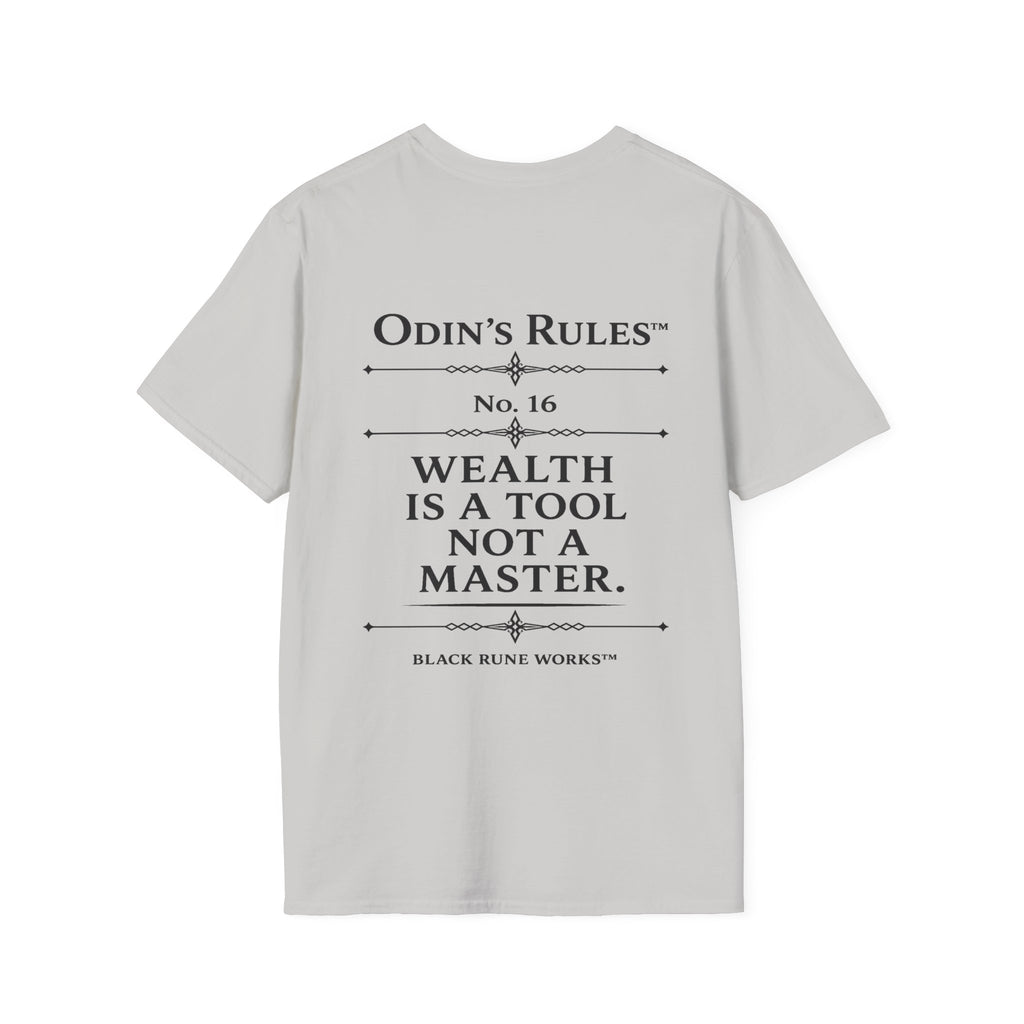 ODIN'S RULES™ Rule #16 | Wealth Is a Tool, Not a Master | Viking Norse Warrior Shirt | Black Rune Works
