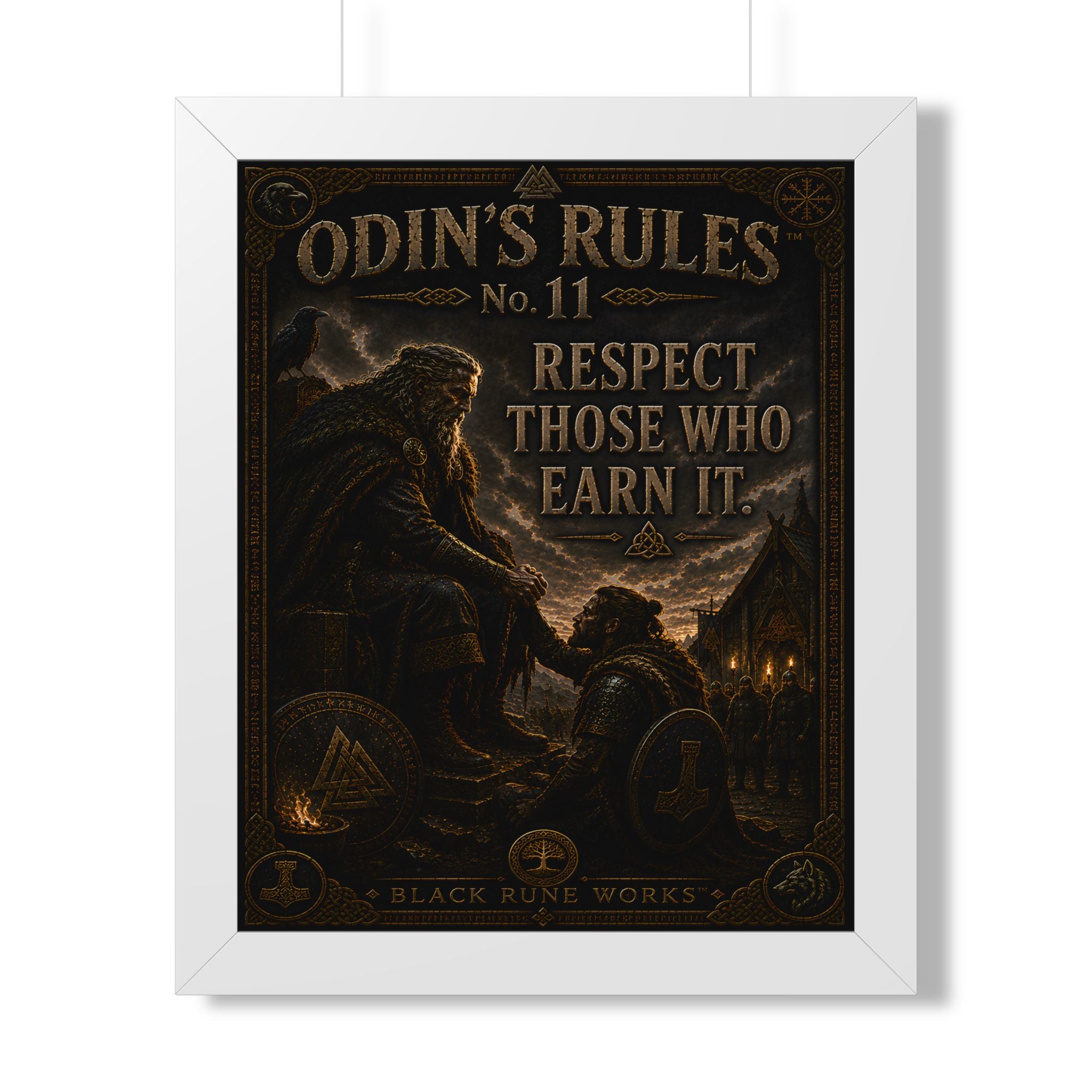 ODIN'S RULES™ No. 11 RESPECT THOSE WHO EARN IT