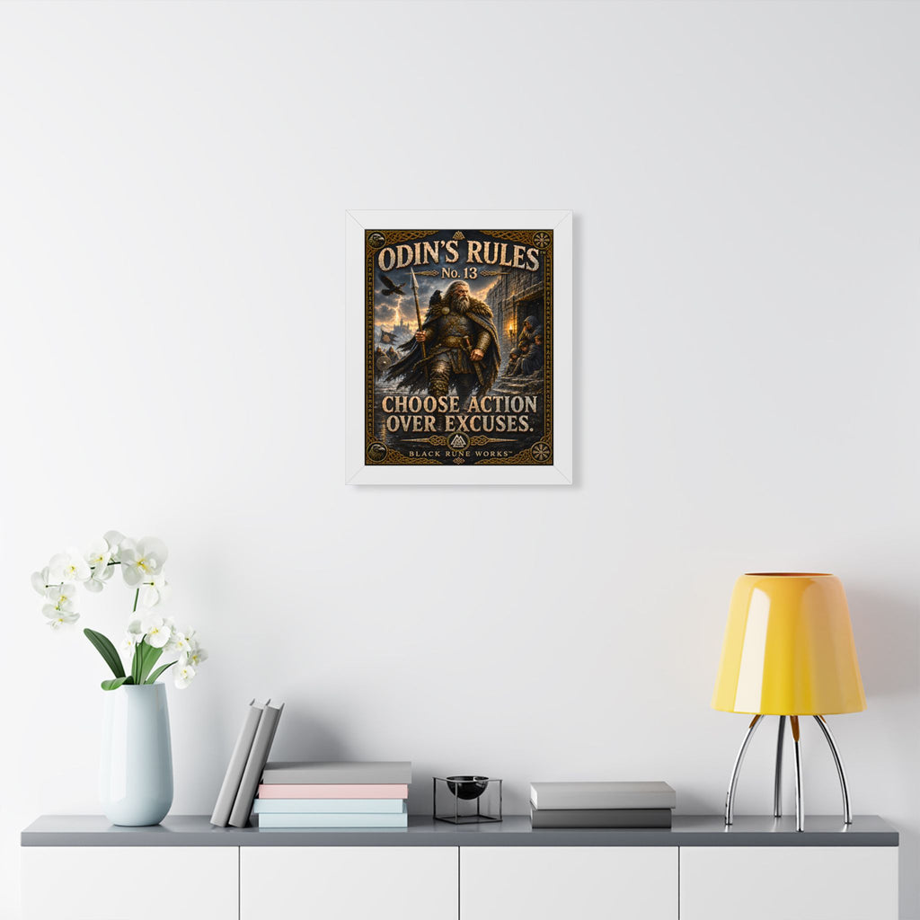 ODIN'S RULES™ No. 13 CHOOSE ACTION OVER EXCUSES