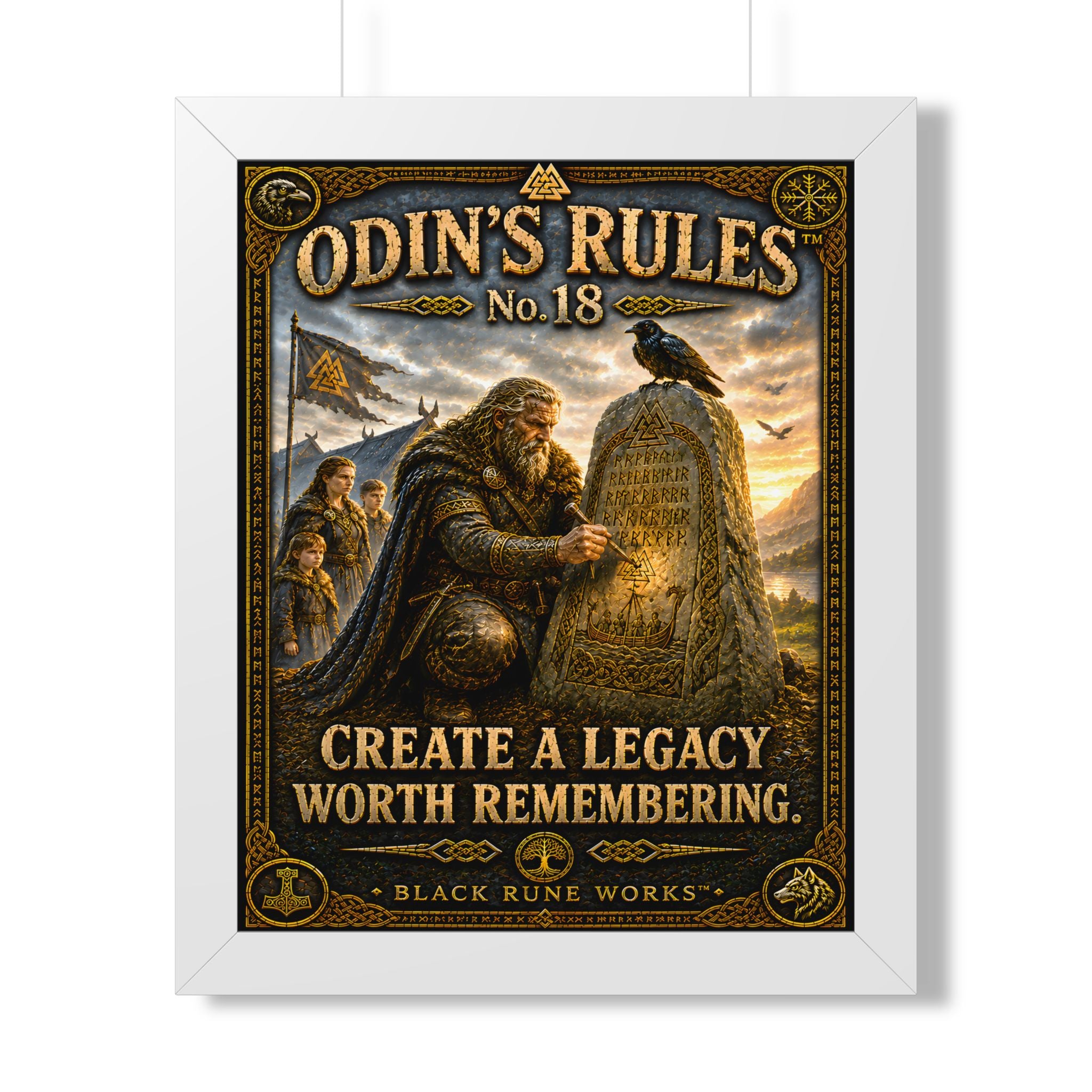 ODIN'S RULES™ No. 18 CREATE A LEGACY WORTH REMEMBERING