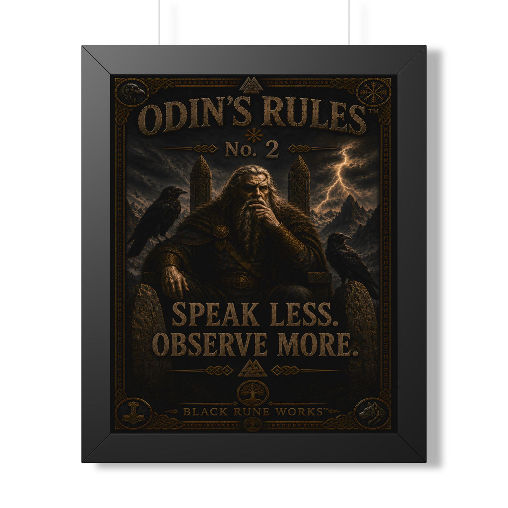 ODIN'S RULES™ No. 2 – Speak Less, Observe More Framed Poster