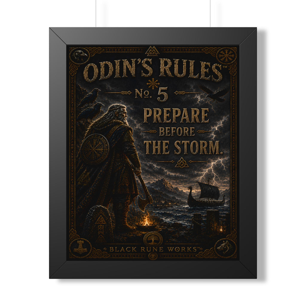 ODIN'S RULES™ No. 5 – Prepare Before The Storm Framed Poster