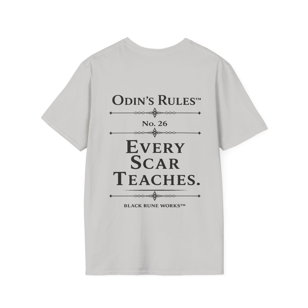 ODIN'S RULES™ Rule #26 | Every Scar Teaches | Viking Norse Warrior Shirt | Black Rune Works
