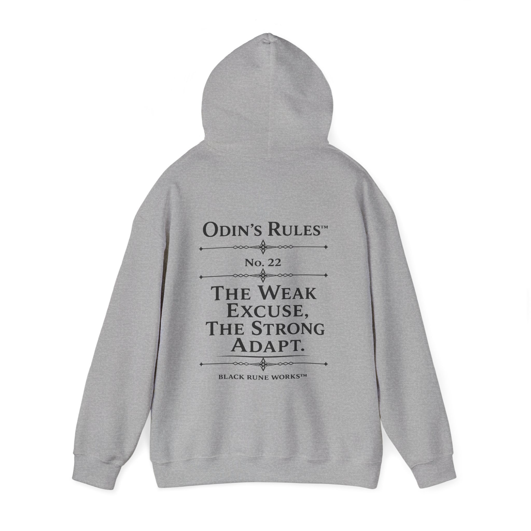 ODIN'S RULES™ Rule #22 | The Weak Excuse, The Strong Adapt | Viking Norse Warrior Hoodie | Black Rune Works