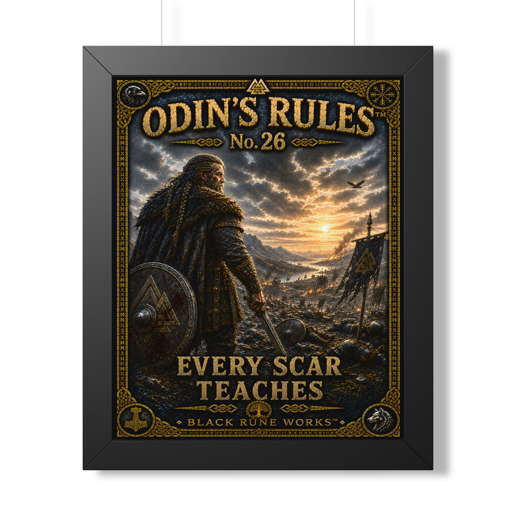 ODIN'S RULES™ No. 26 EVERY SCAR TEACHES