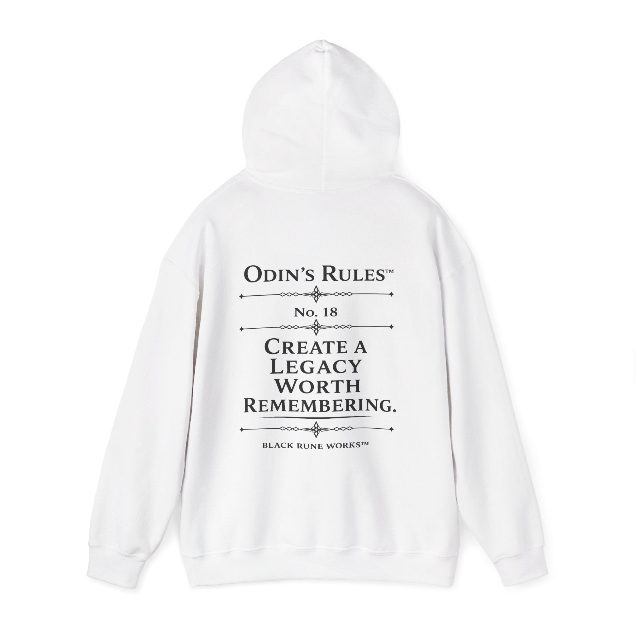 ODIN'S RULES™ Rule #18 | Create a Legacy Worth Remembering | Viking Norse Warrior Hoodie | Black Rune Works