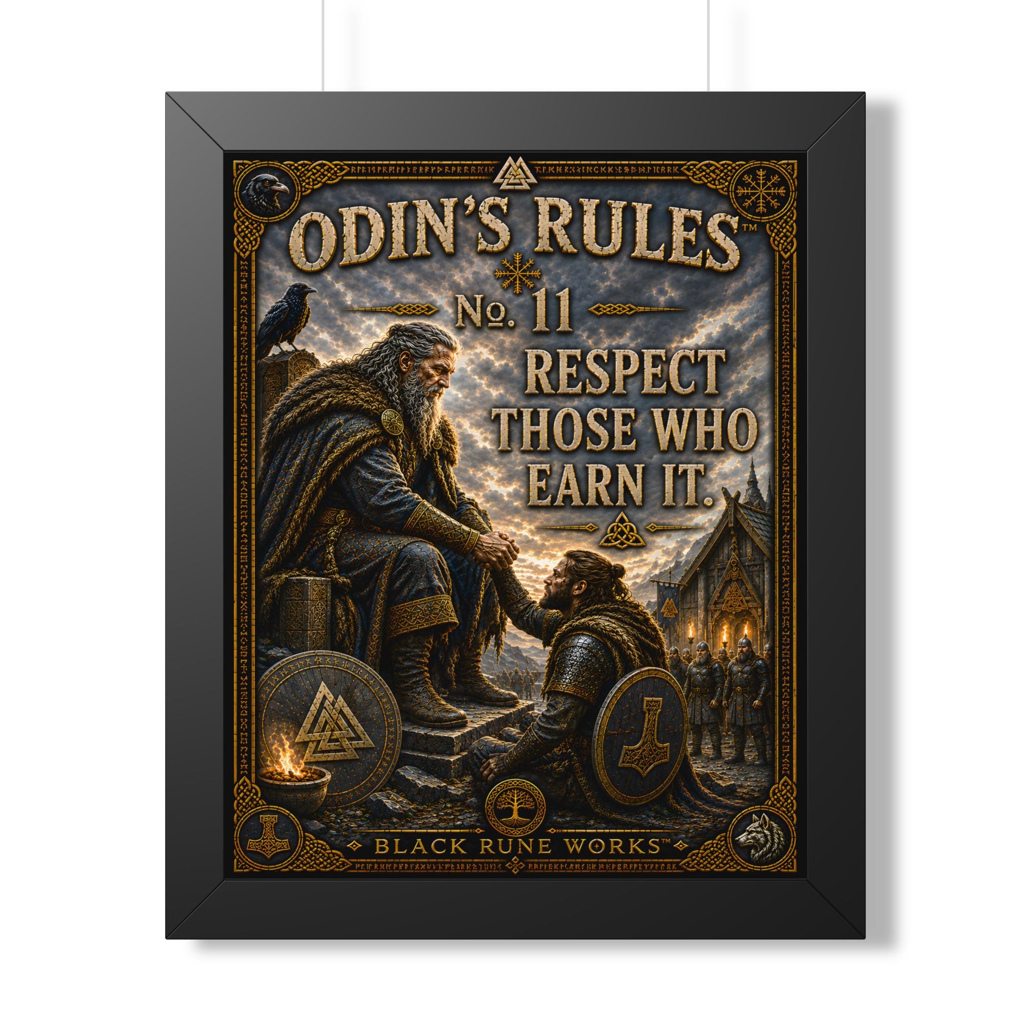 ODIN'S RULES™ No. 11 RESPECT THOSE WHO EARN IT