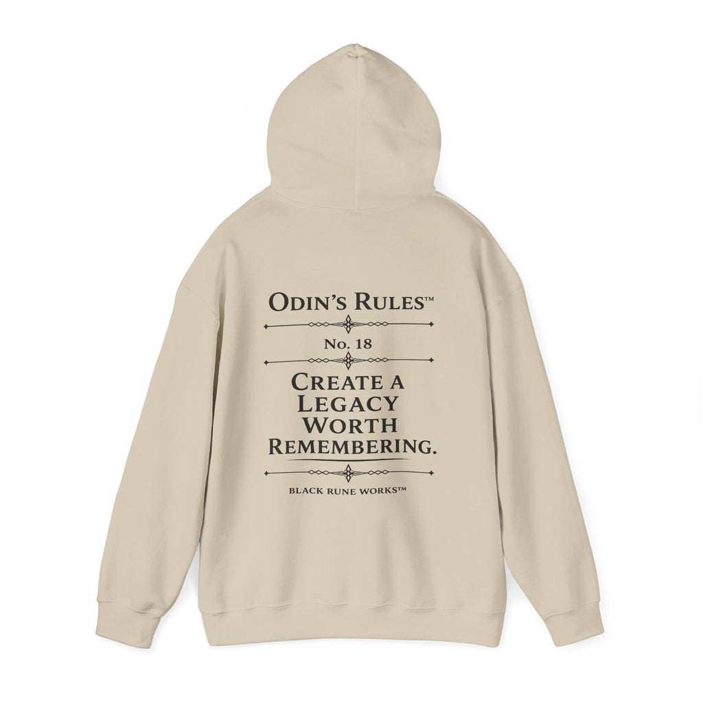 ODIN'S RULES™ Rule #18 | Create a Legacy Worth Remembering | Viking Norse Warrior Hoodie | Black Rune Works