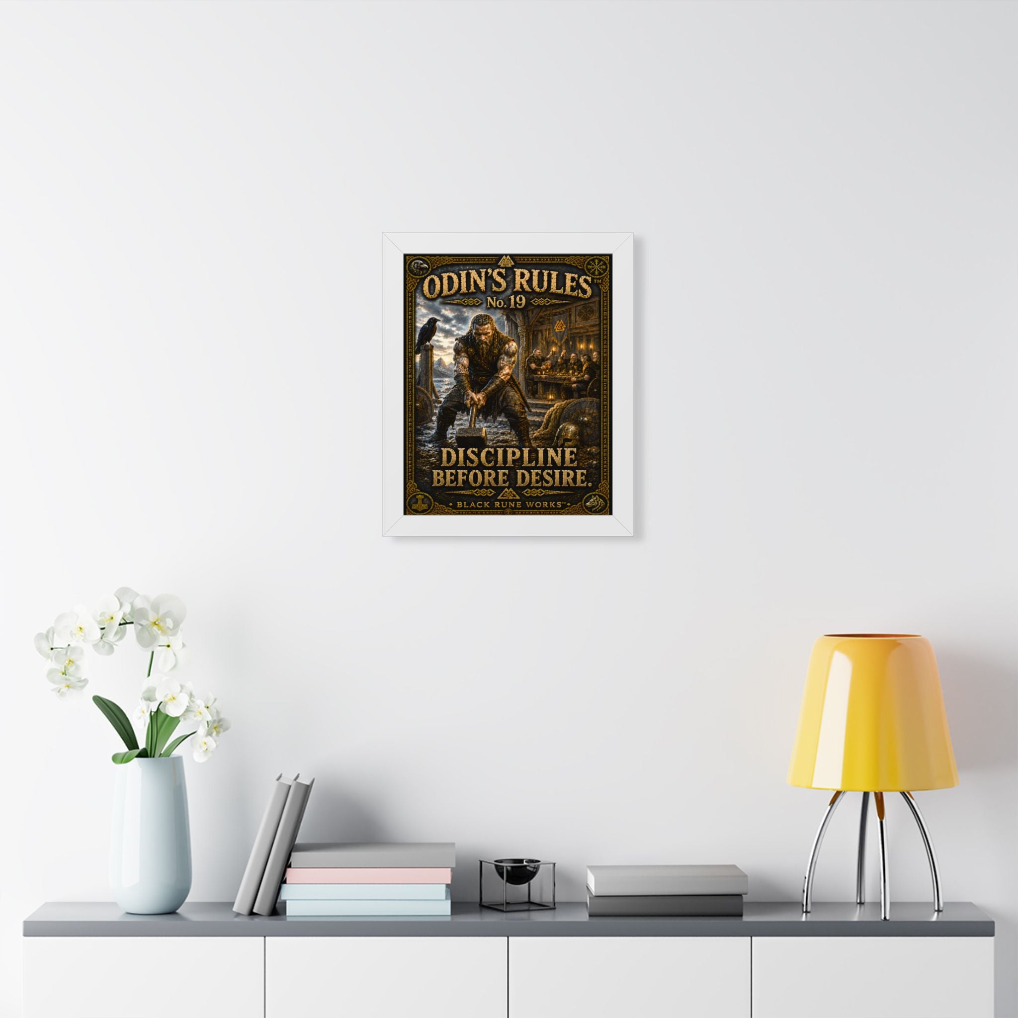 ODIN'S RULES™ No. 19 DISCIPLINE BEFORE DESIRE
