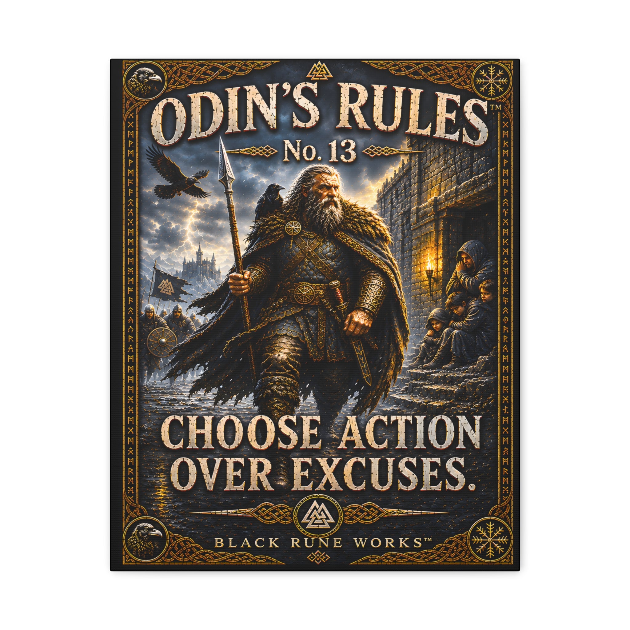 ODIN'S RULES™ No. 13 – Choose Action Over Excuses