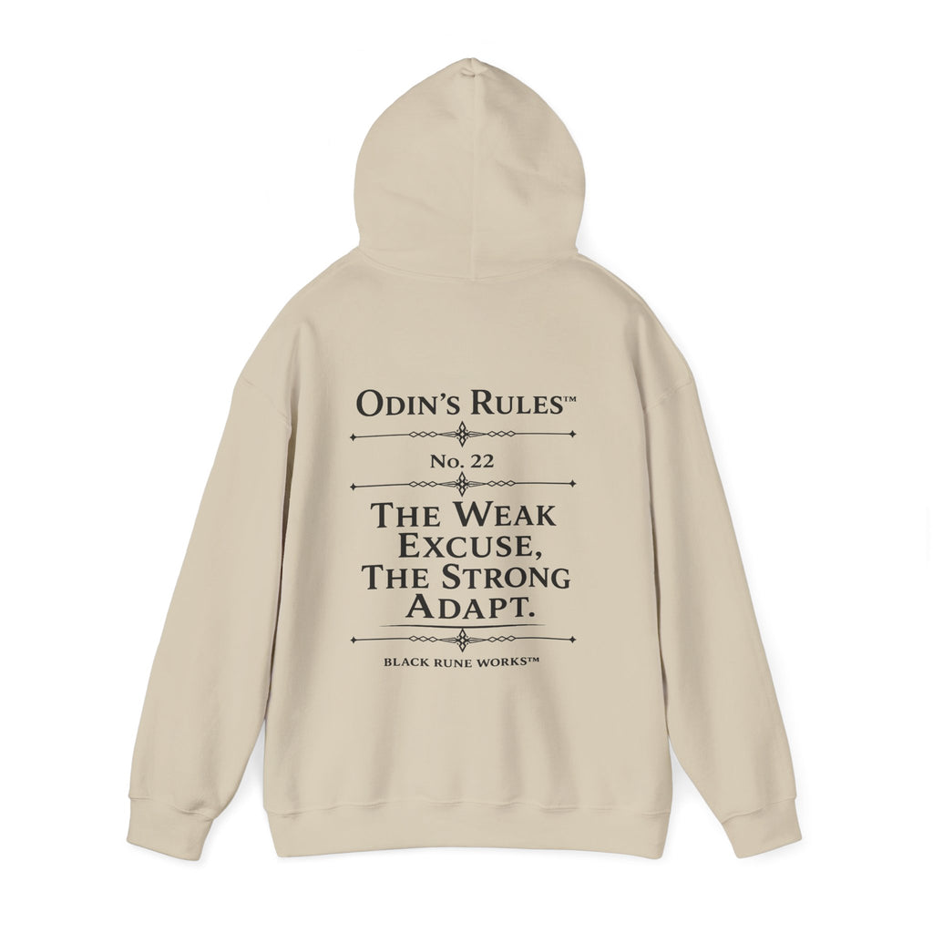 ODIN'S RULES™ Rule #22 | The Weak Excuse, The Strong Adapt | Viking Norse Warrior Hoodie | Black Rune Works