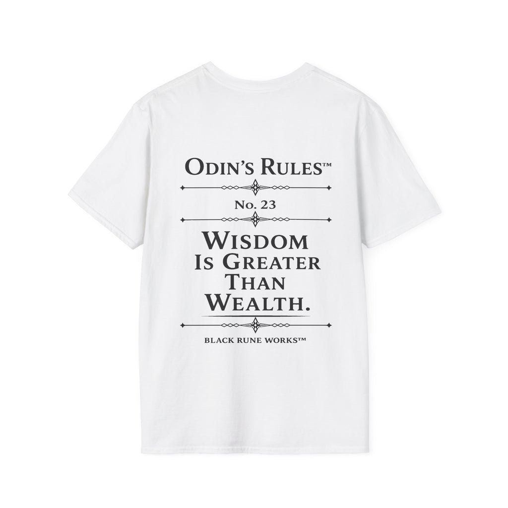 ODIN'S RULES™ Rule #23 | Wisdom Is Greater Than Wealth | Viking Norse Warrior Shirt | Black Rune Works