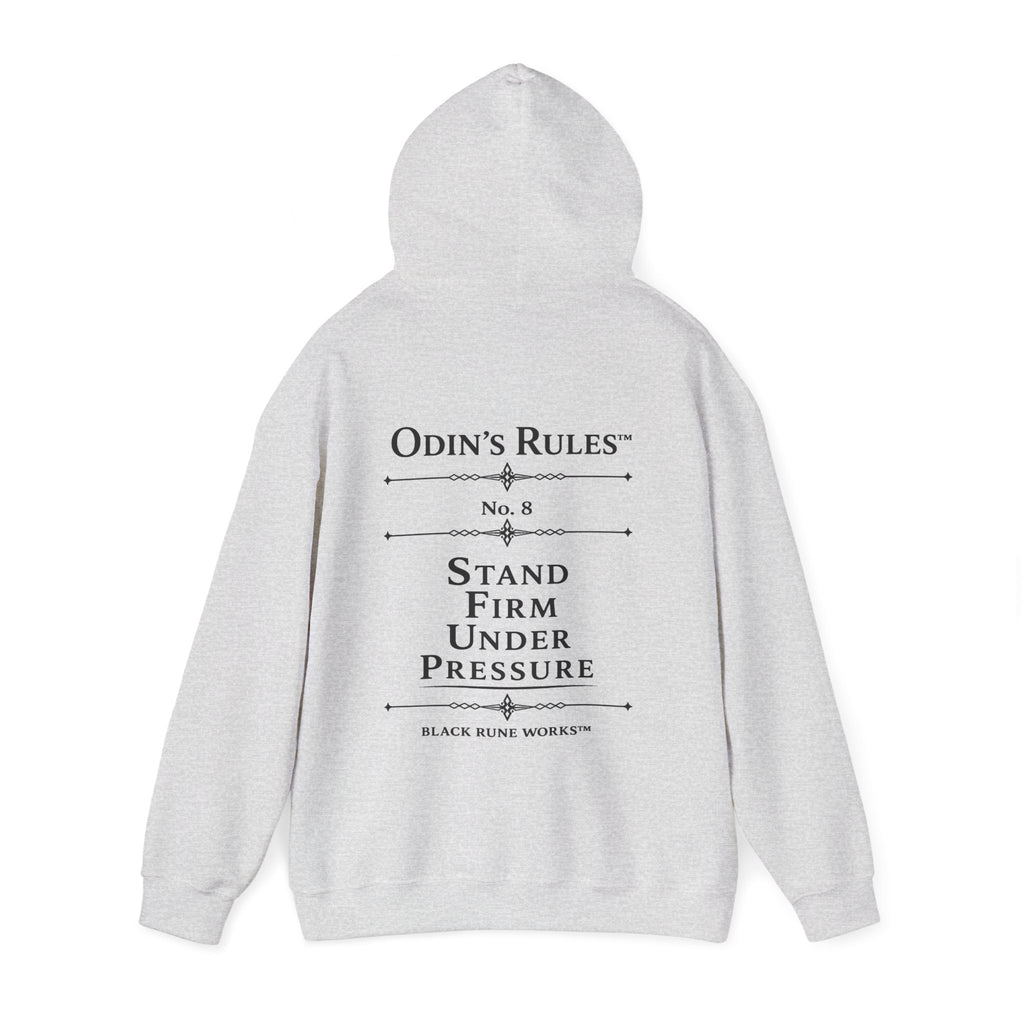 Odin's Rules™ Rule #8 | Stand Firm Under Pressure | Viking Norse Warrior Hoodie | Black Rune Works