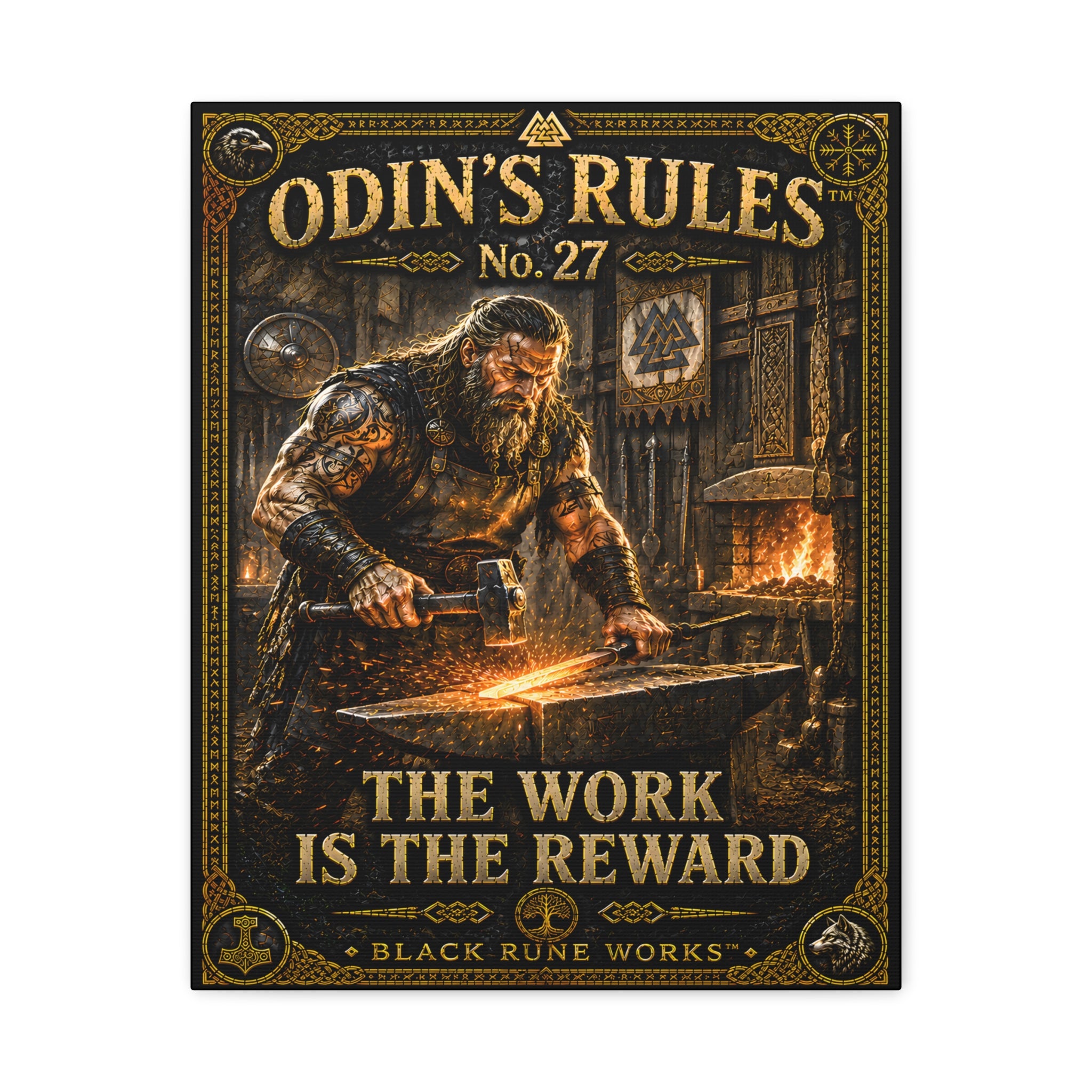 ODIN'S RULES™ No. 27 – The Work Is the Reward | Viking Workshop Canvas