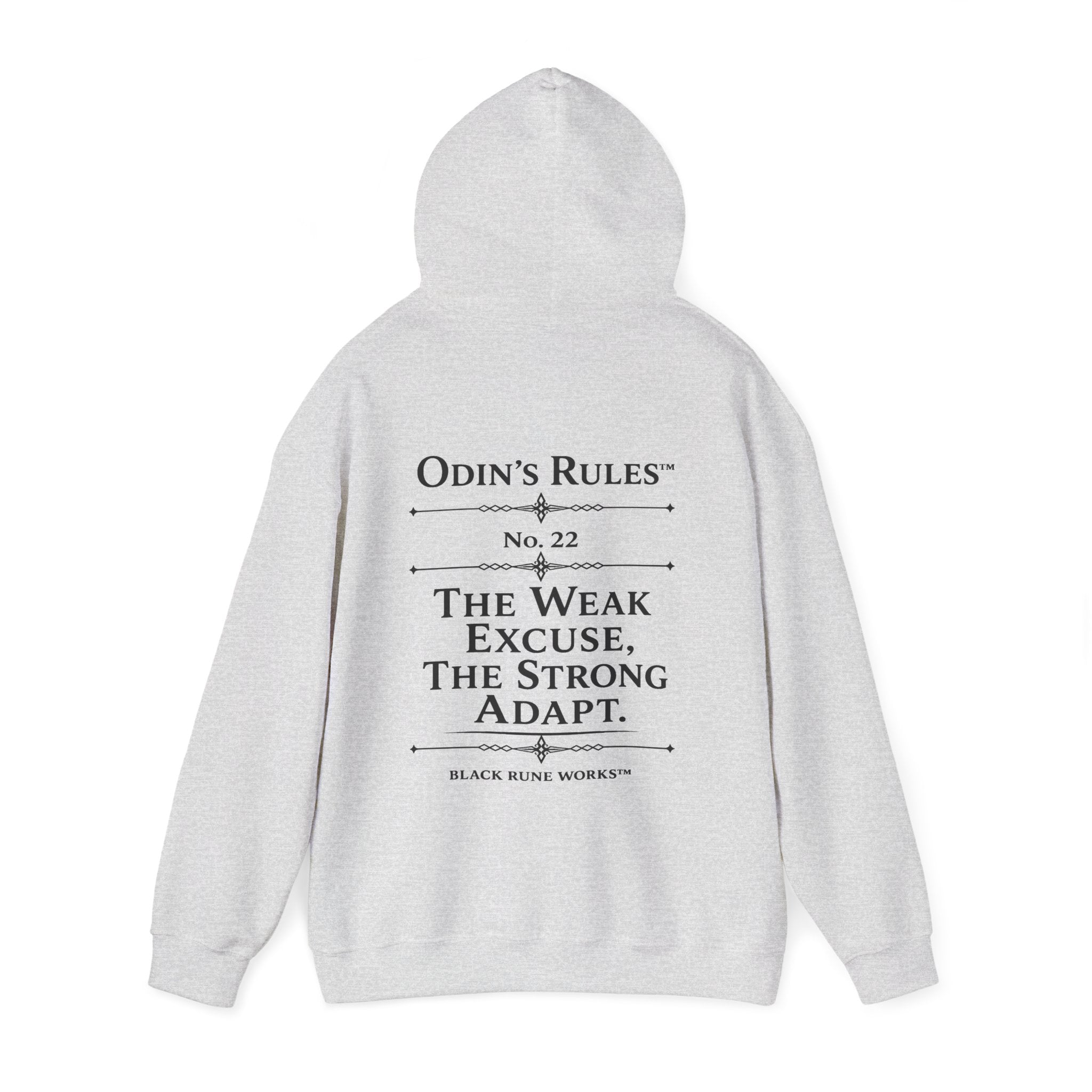 ODIN'S RULES™ Rule #22 | The Weak Excuse, The Strong Adapt | Viking Norse Warrior Hoodie | Black Rune Works