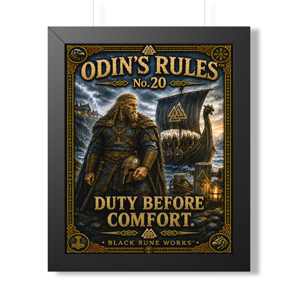 ODIN'S RULES™ No. 20 DUTY BEFORE COMFORT