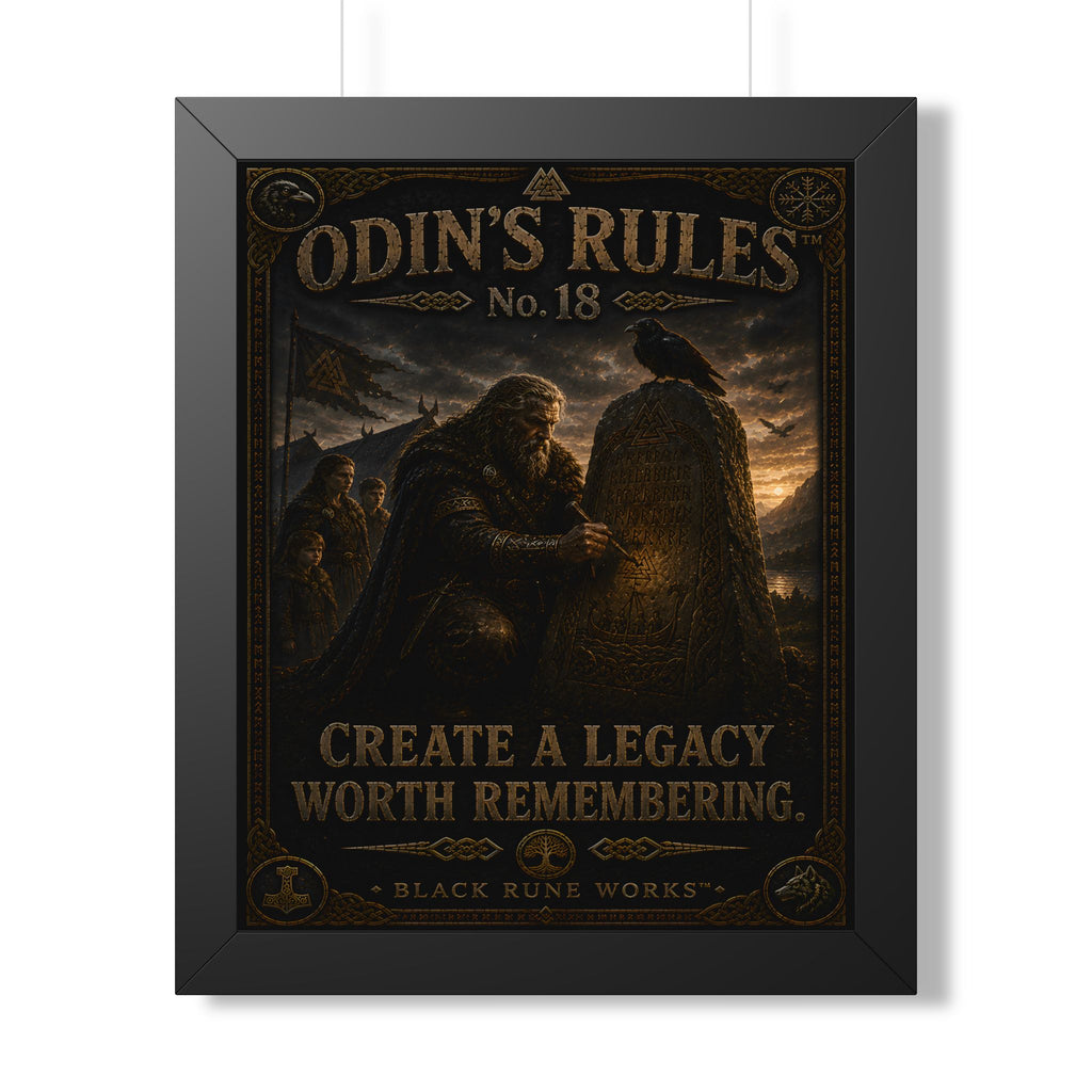 ODIN'S RULES™ No. 18 CREATE A LEGACY WORTH REMEMBERING