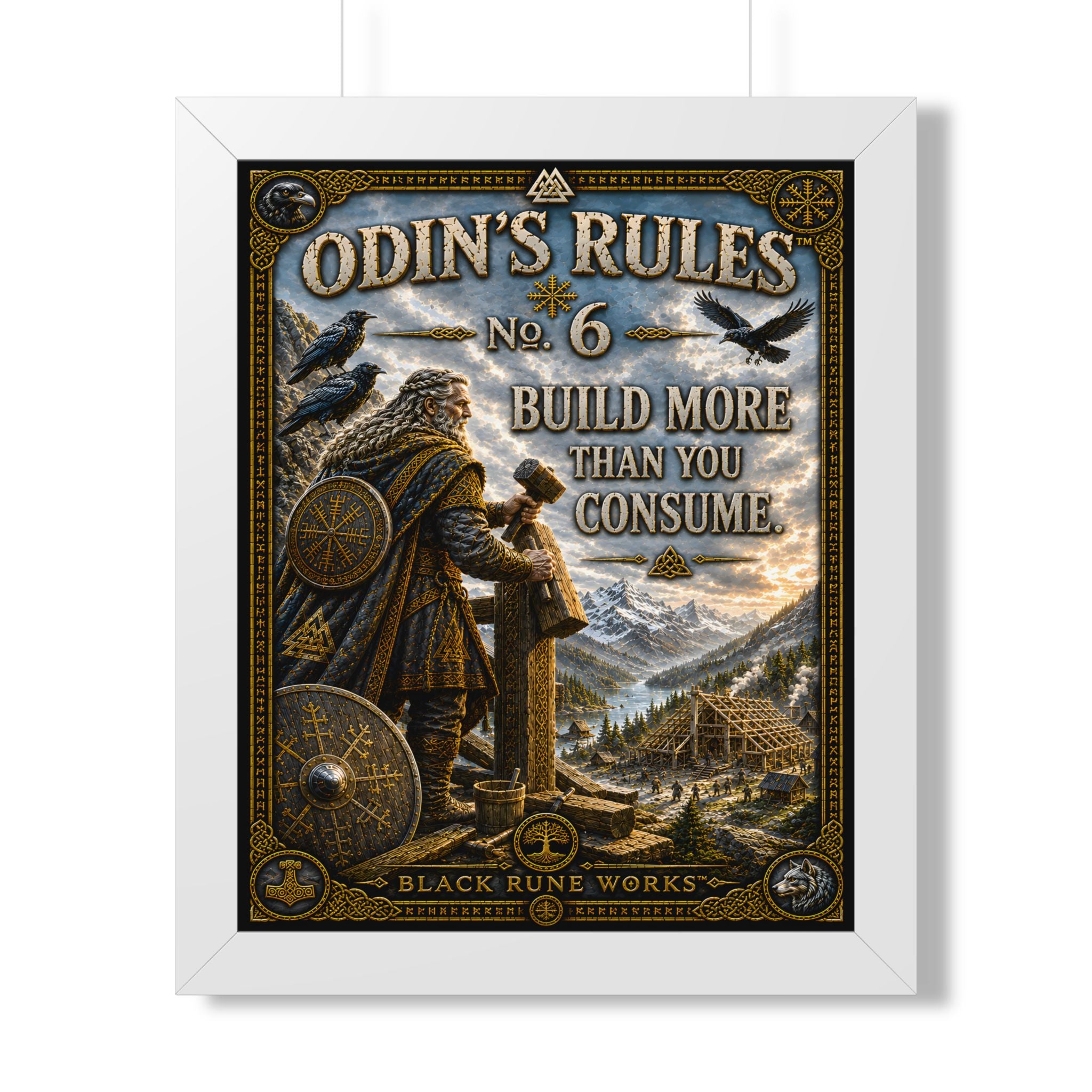 ODIN'S RULES™ No. 6 – Build More Than You Consume Framed Poster
