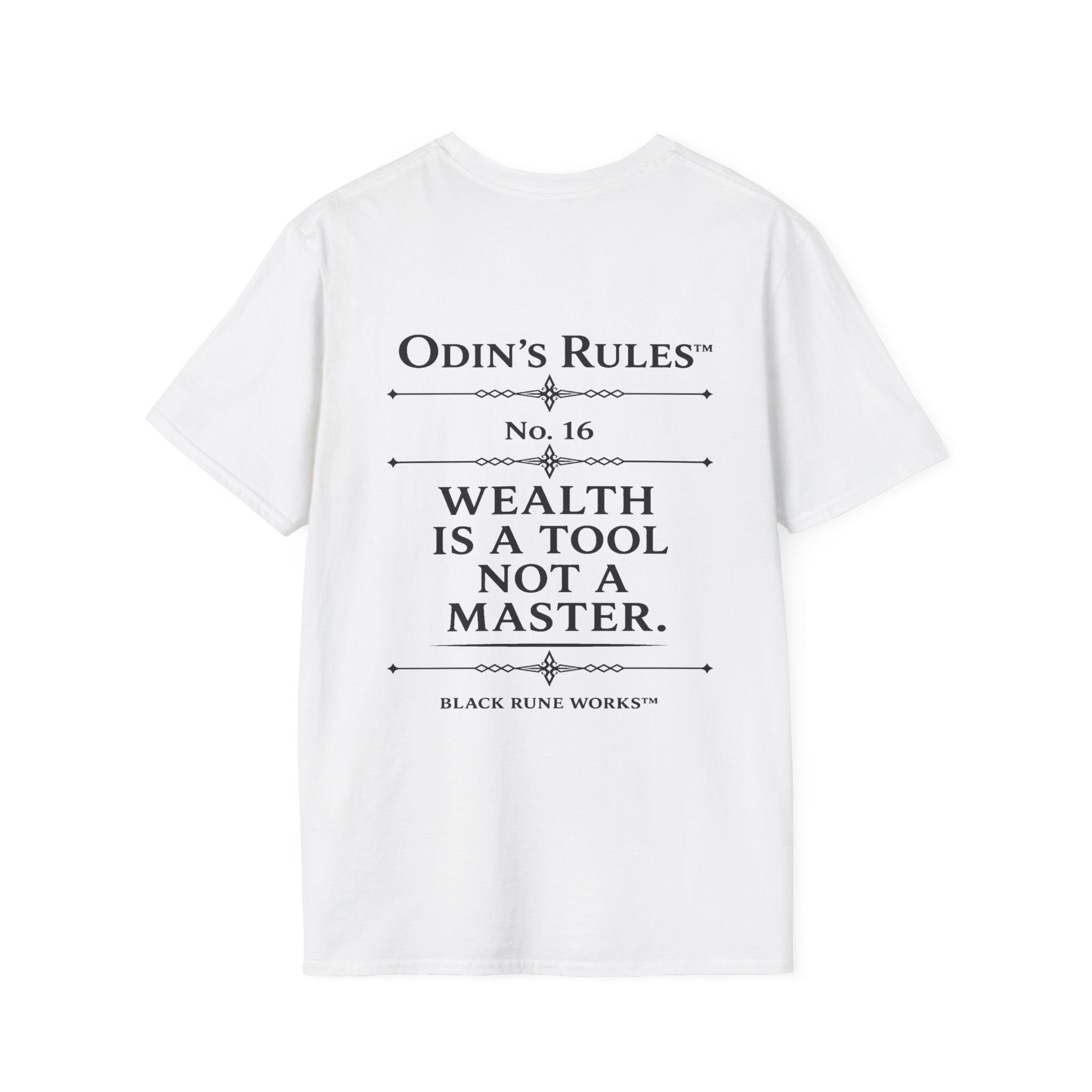 ODIN'S RULES™ Rule #16 | Wealth Is a Tool, Not a Master | Viking Norse Warrior Shirt | Black Rune Works