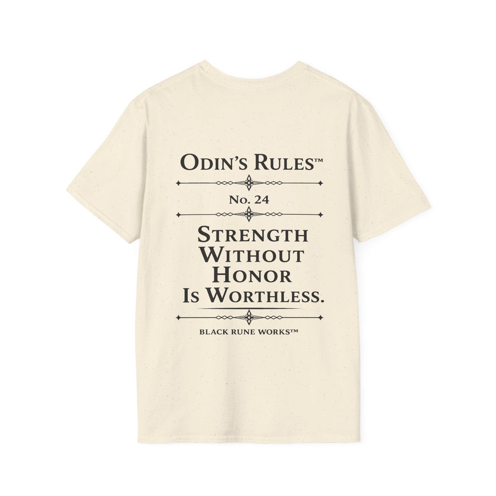 ODIN'S RULES™ Rule #24 | Strength Without Honor Is Worthless | Viking Norse Warrior Shirt | Black Rune Works