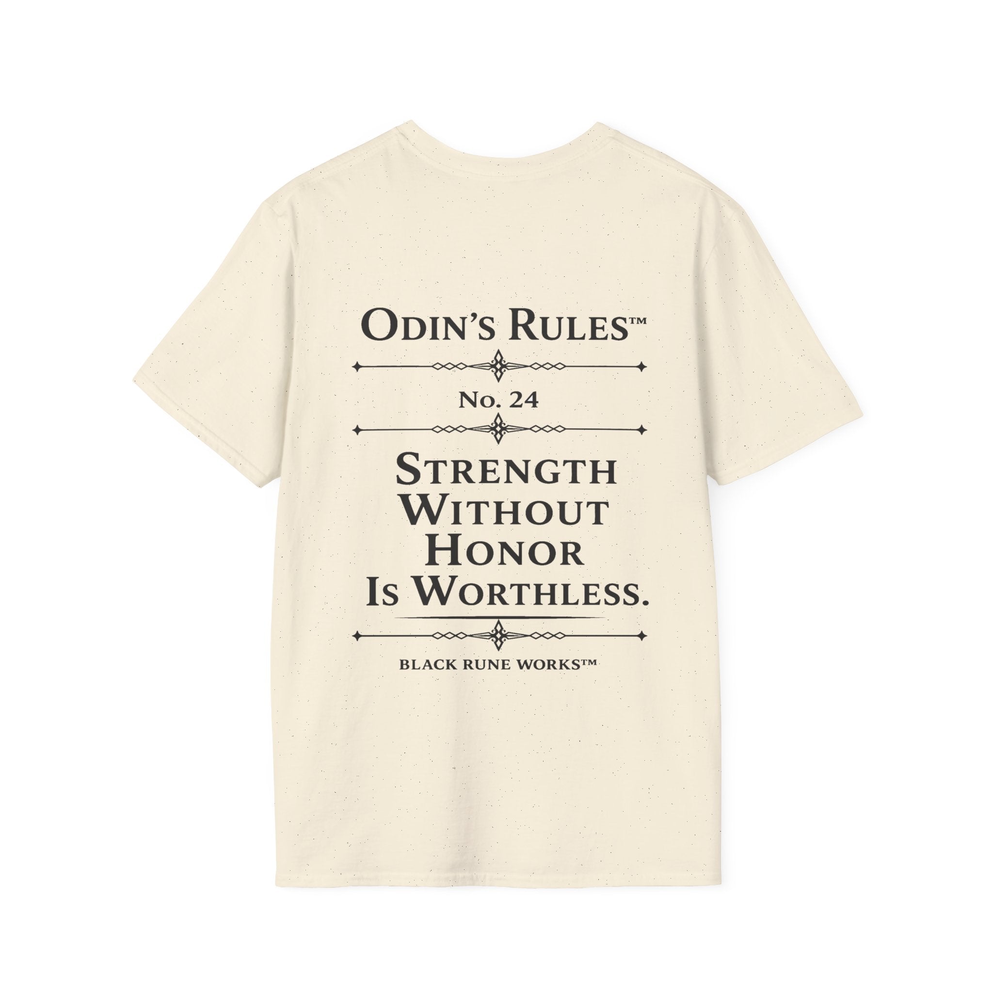 ODIN'S RULES™ Rule #24 | Strength Without Honor Is Worthless | Viking Norse Warrior Shirt | Black Rune Works