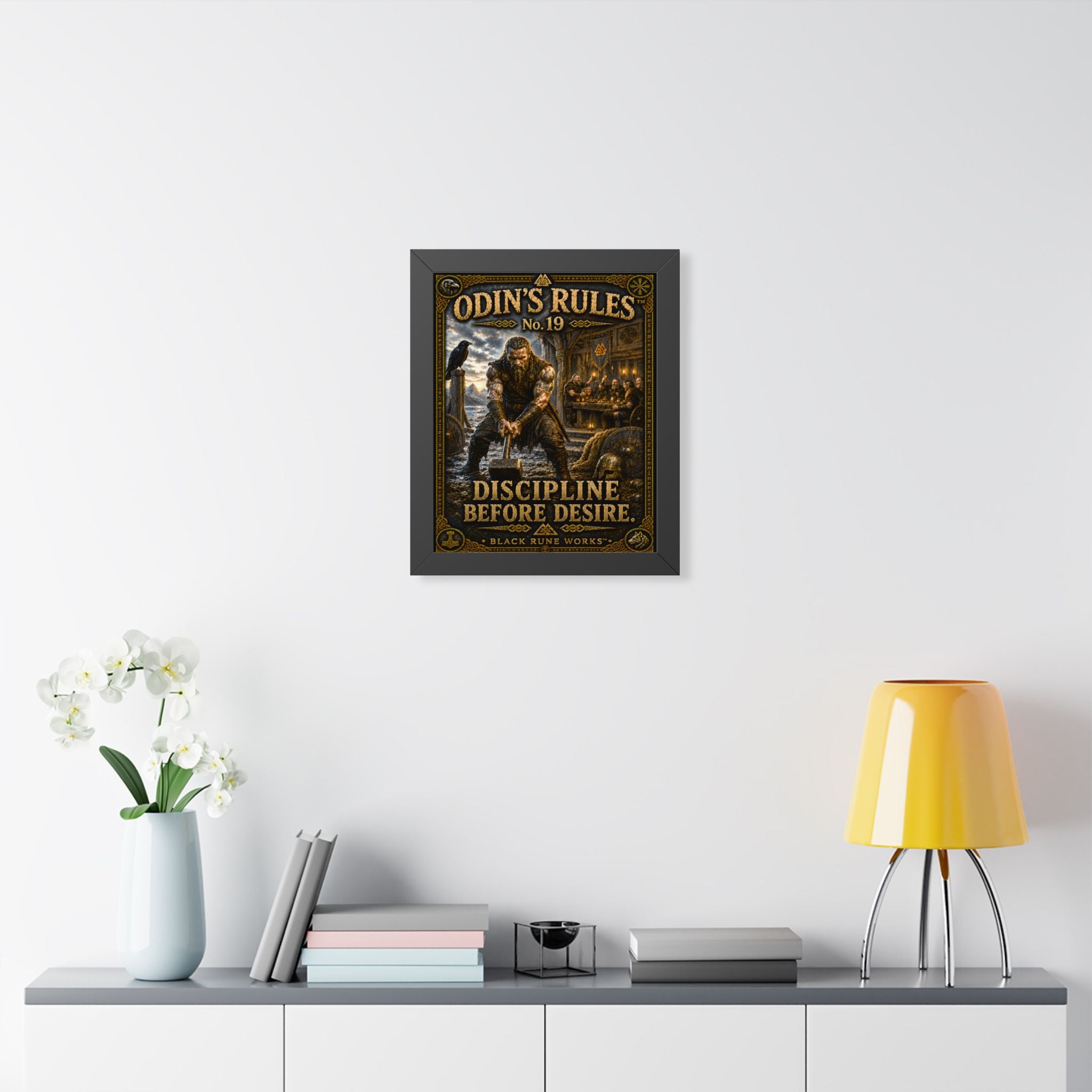 ODIN'S RULES™ No. 19 DISCIPLINE BEFORE DESIRE