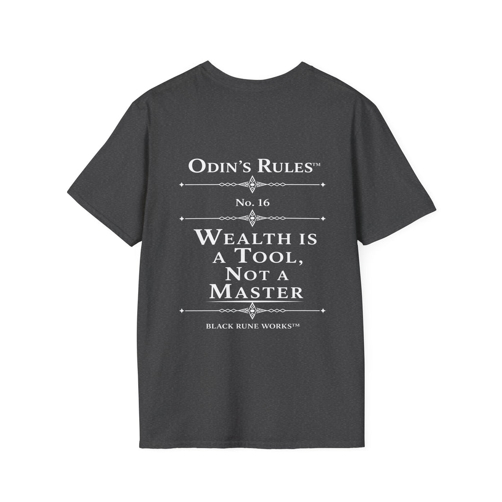 ODIN'S RULES™ Rule #16 | Wealth Is a Tool, Not a Master | Viking Norse Warrior Shirt | Black Rune Works