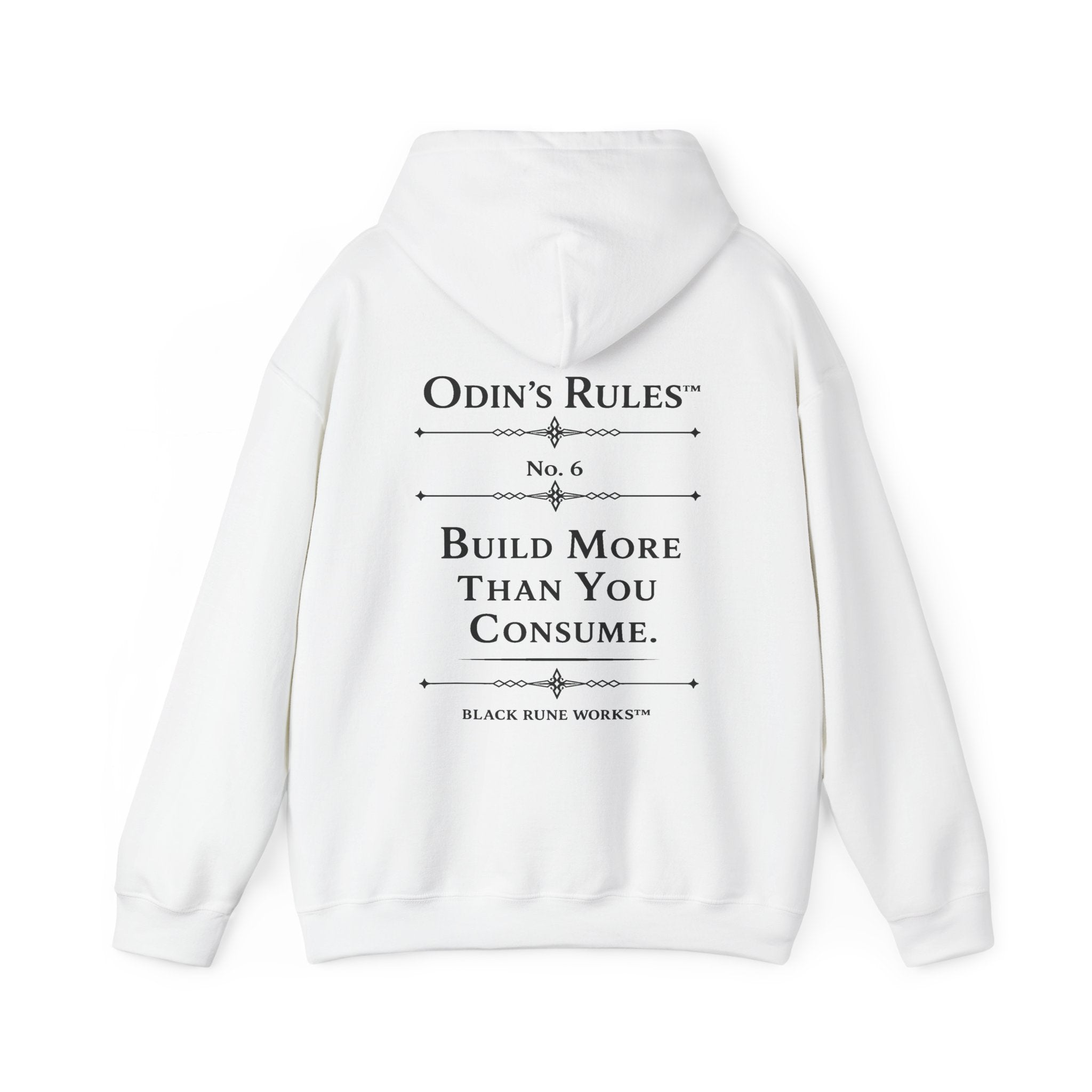 Odin's Rules™ Rule #6 | Build More Than You Consume | Viking Norse Warrior Hoodie | Black Rune Works