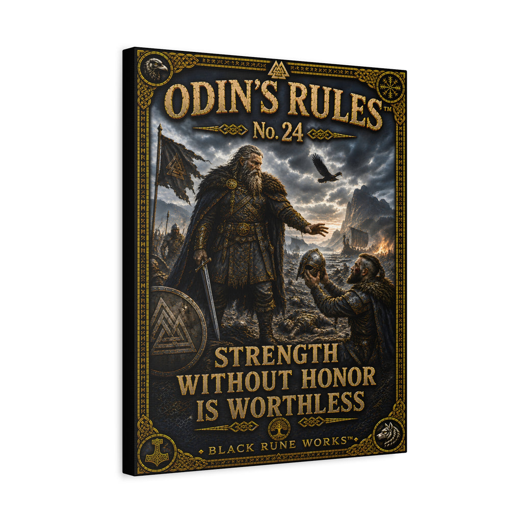 ODIN'S RULES™ No. 24 – Strength Without Honor Is Worthless | Viking Warrior Canvas