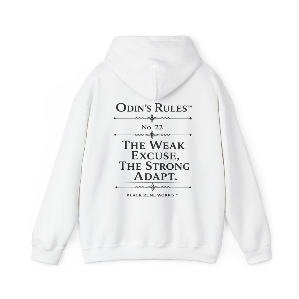 ODIN'S RULES™ Rule #22 | The Weak Excuse, The Strong Adapt | Viking Norse Warrior Hoodie | Black Rune Works