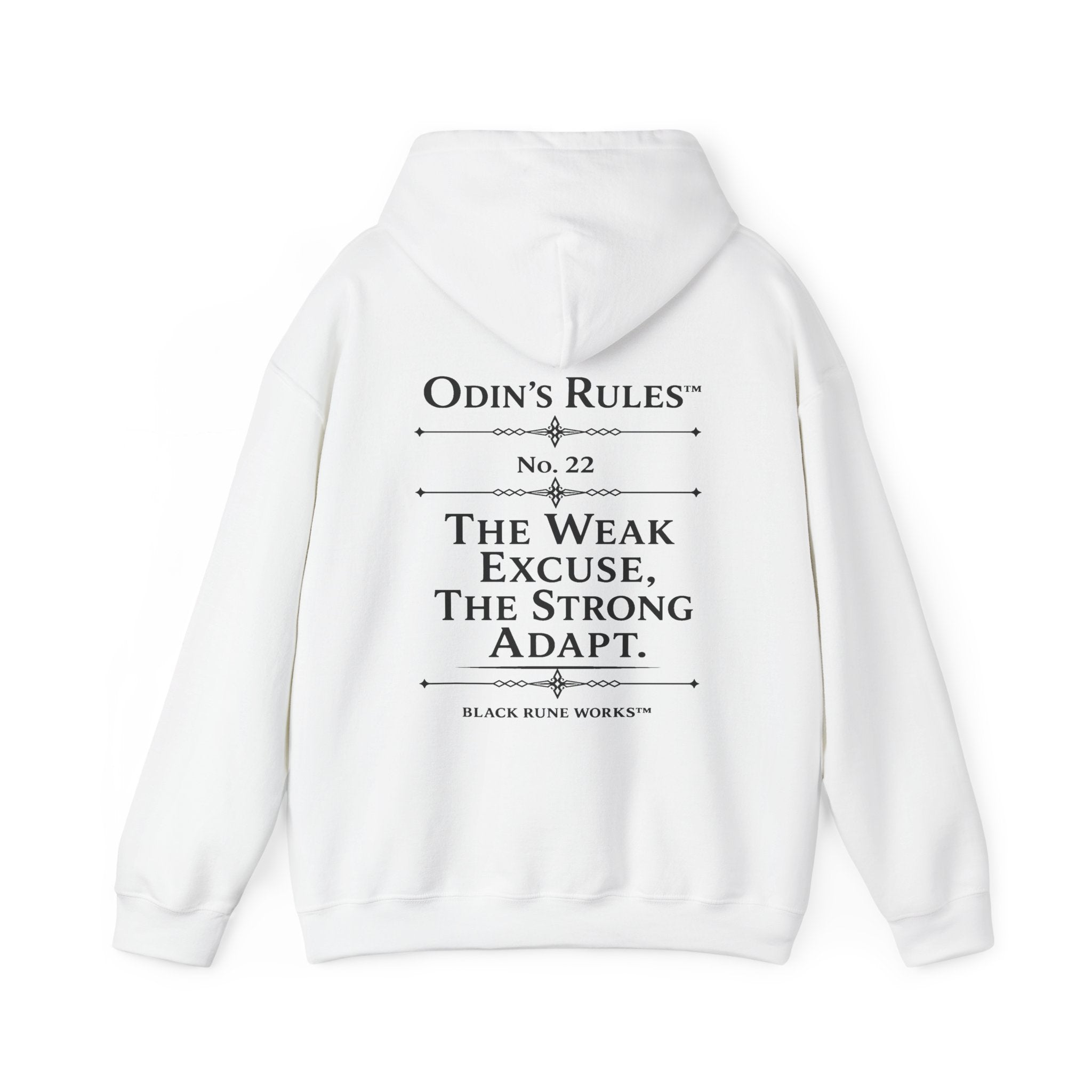 ODIN'S RULES™ Rule #22 | The Weak Excuse, The Strong Adapt | Viking Norse Warrior Hoodie | Black Rune Works