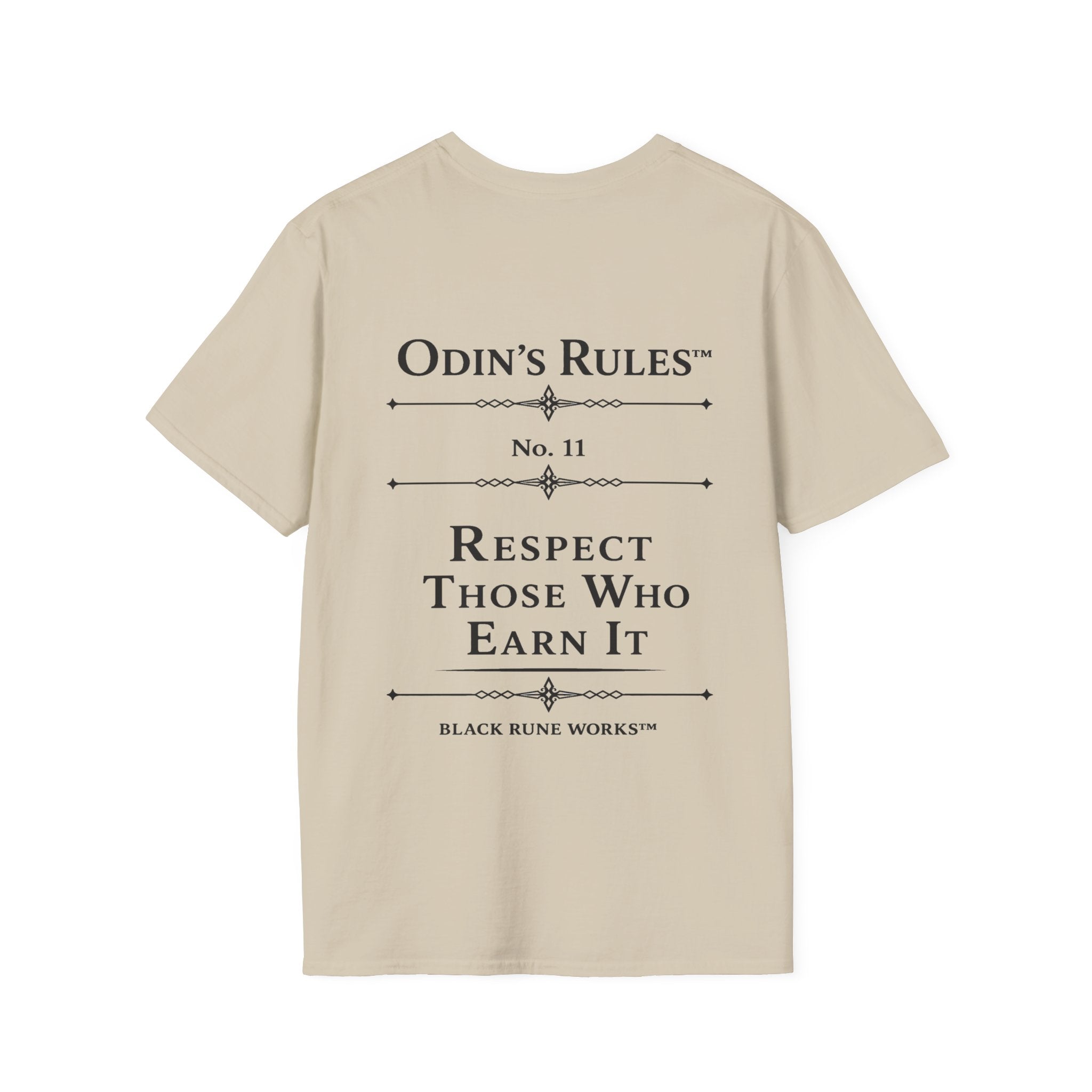 ODIN'S RULES™ Rule #11 | Respect Those Who Earn It | Viking Norse Warrior Shirt | Black Rune Works