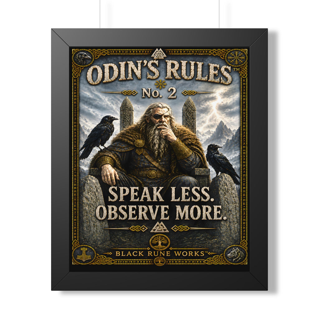 ODIN'S RULES™ No. 2 – Speak Less, Observe More Framed Poster