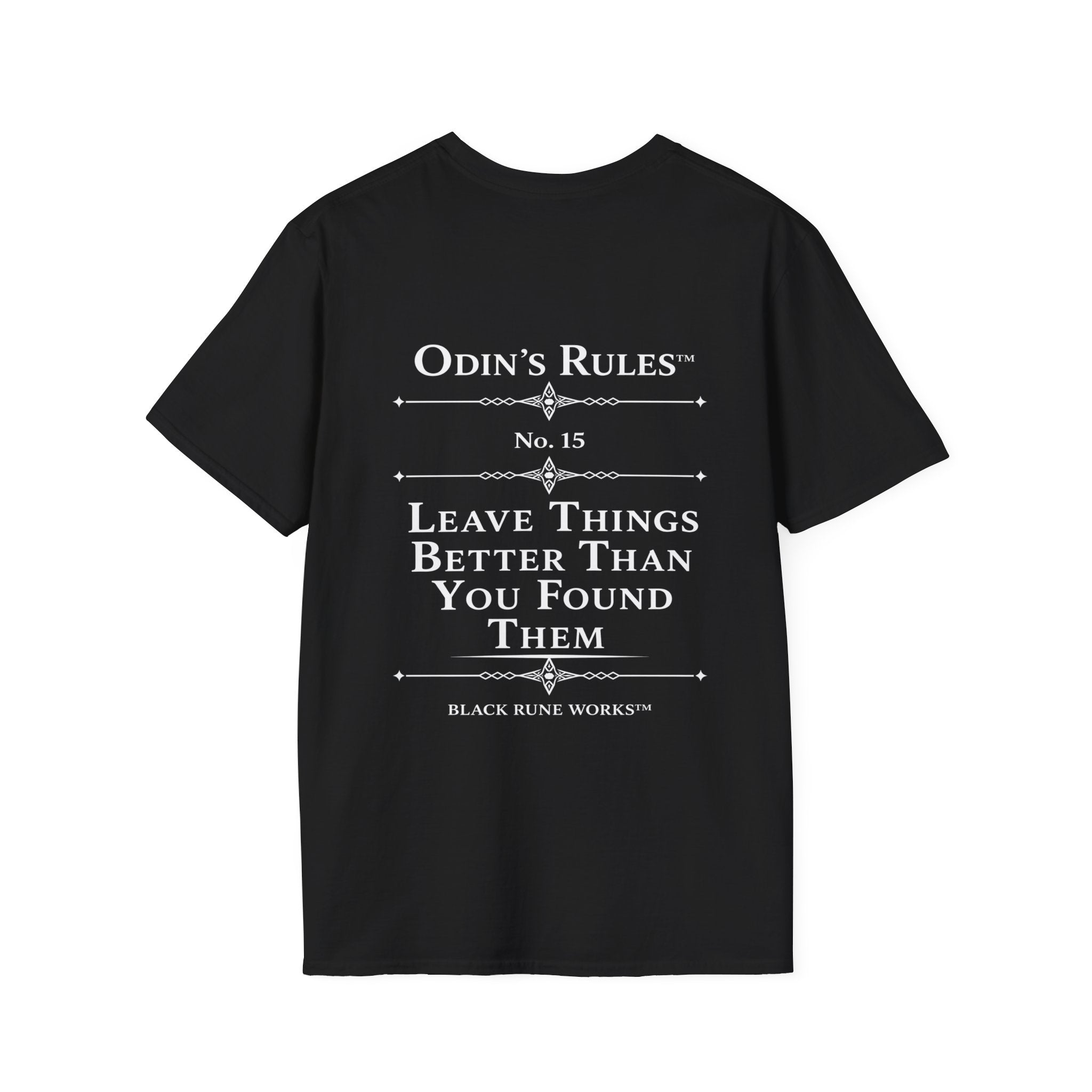 ODIN'S RULES™ Rule #15 | Leave Things Better Than You Found Them | Viking Norse Warrior Shirt | Black Rune Works
