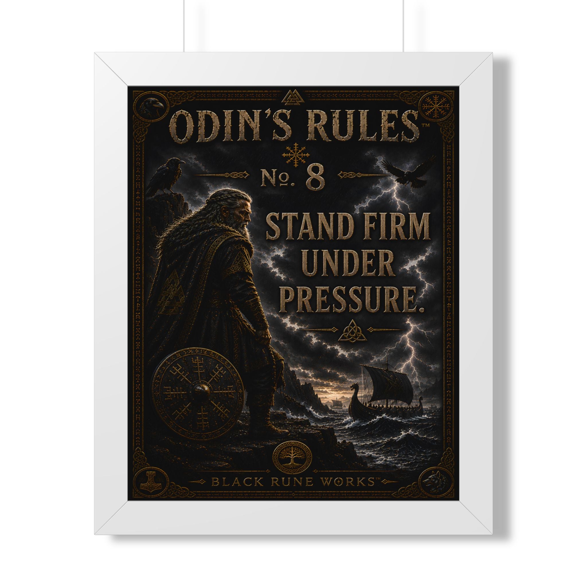 ODIN'S RULES™ No. 8 – Stand Firm Under Pressure Framed Poster