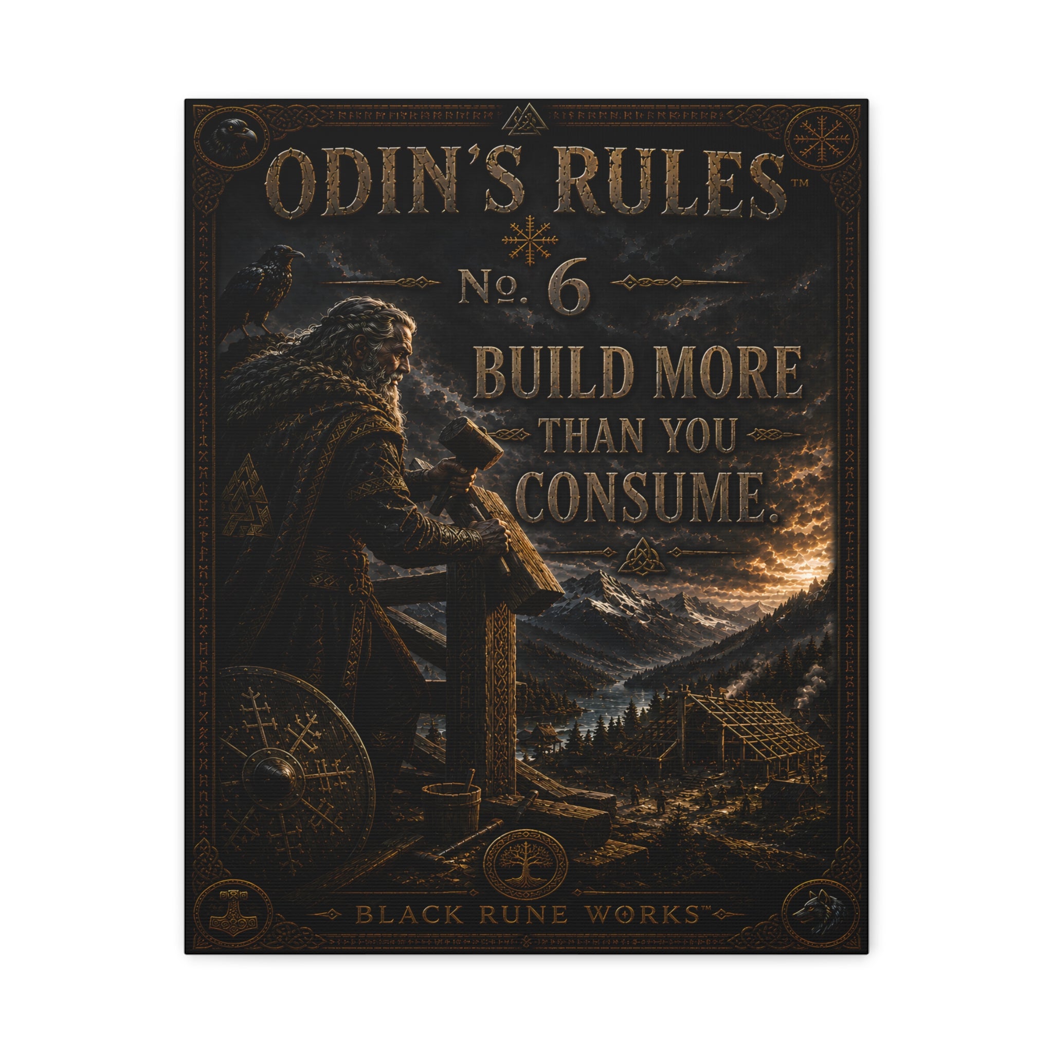 ODIN'S RULES™ No. 6 – Build More Than You Consume Canvas