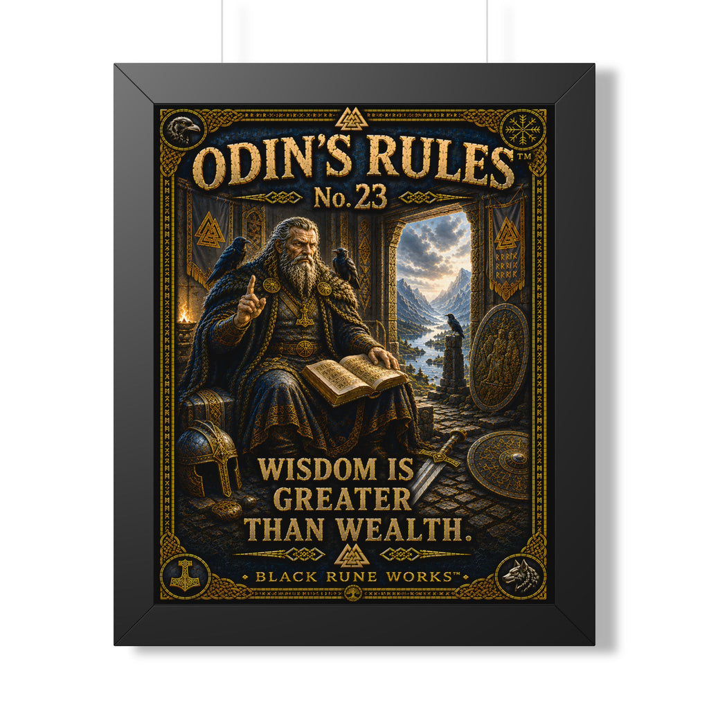 ODIN'S RULES™ No. 23 WISDOM IS GREATER THAN WEALTH